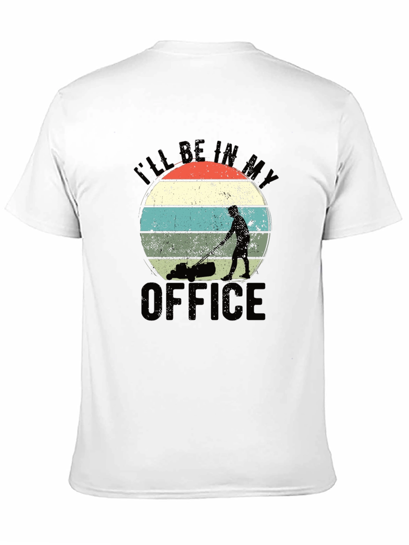 Black I'll Be In My Office Funny Lawn Mowing T-Shirt view 11