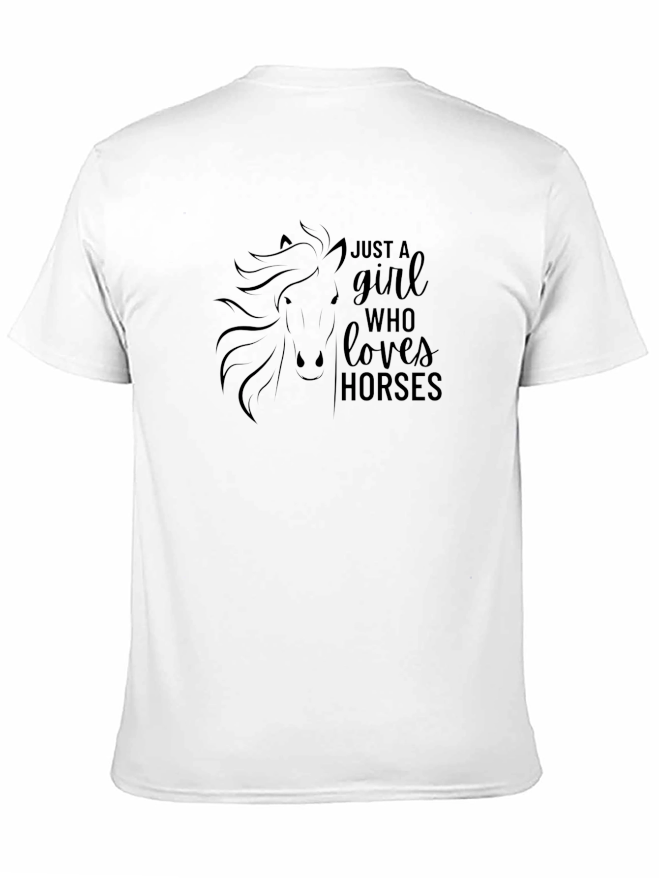 Just A Girl Who Loves Horses T-Shirt - 11