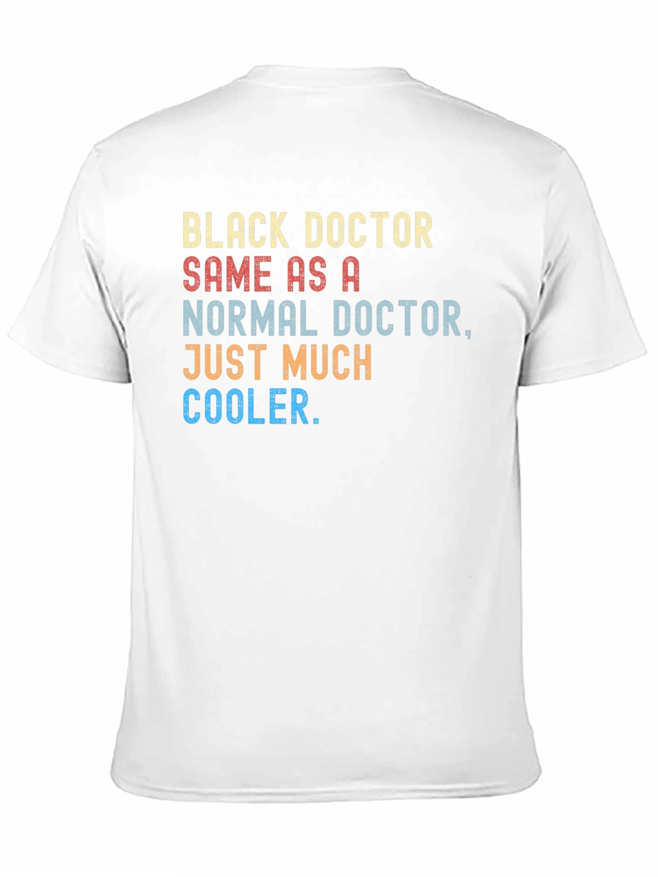 Black Black Doctor Cooler T-Shirt - Stylish & Humorous view 11