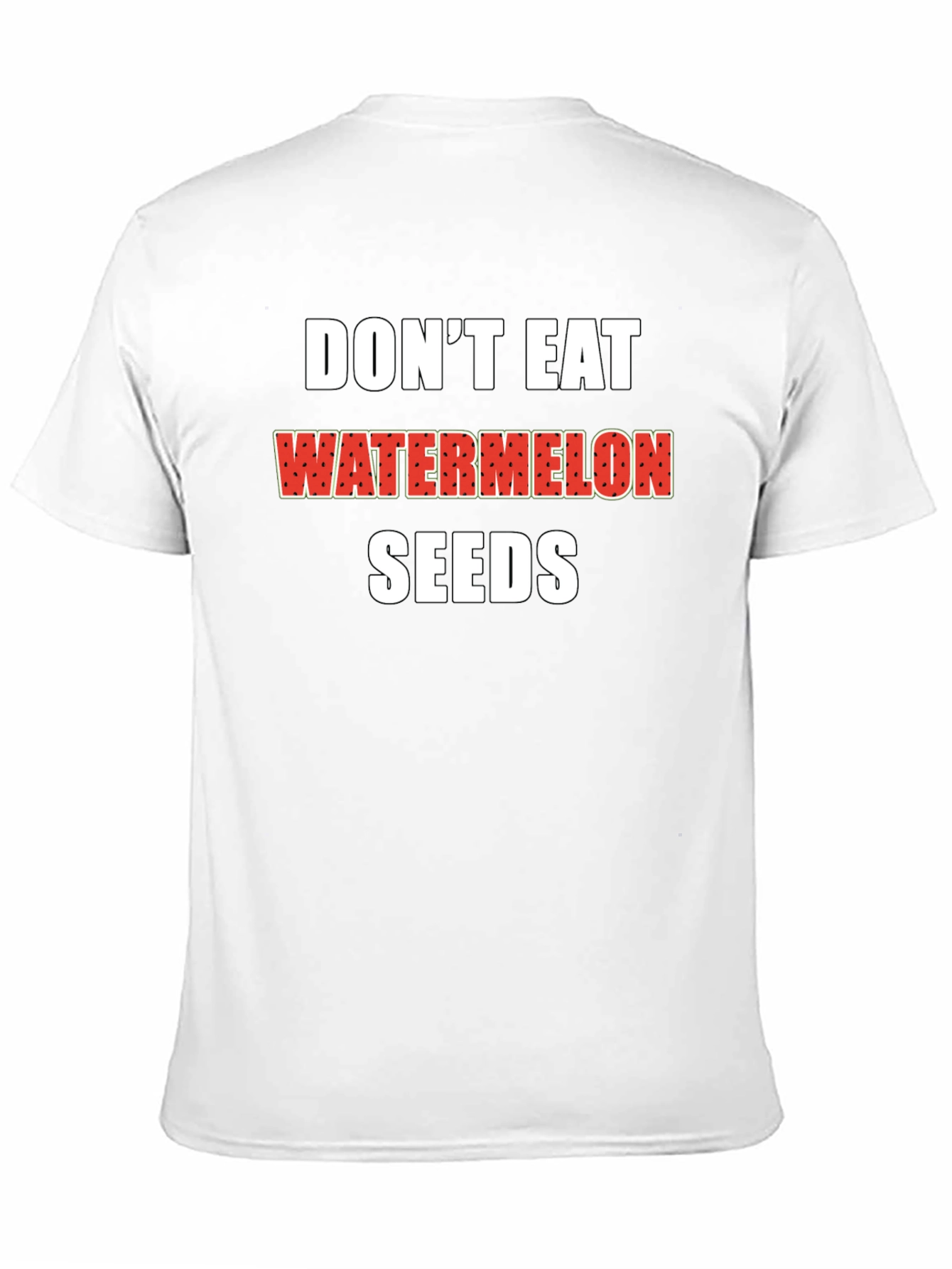Black Don't Eat Watermelon Seeds Black T-Shirt view 11