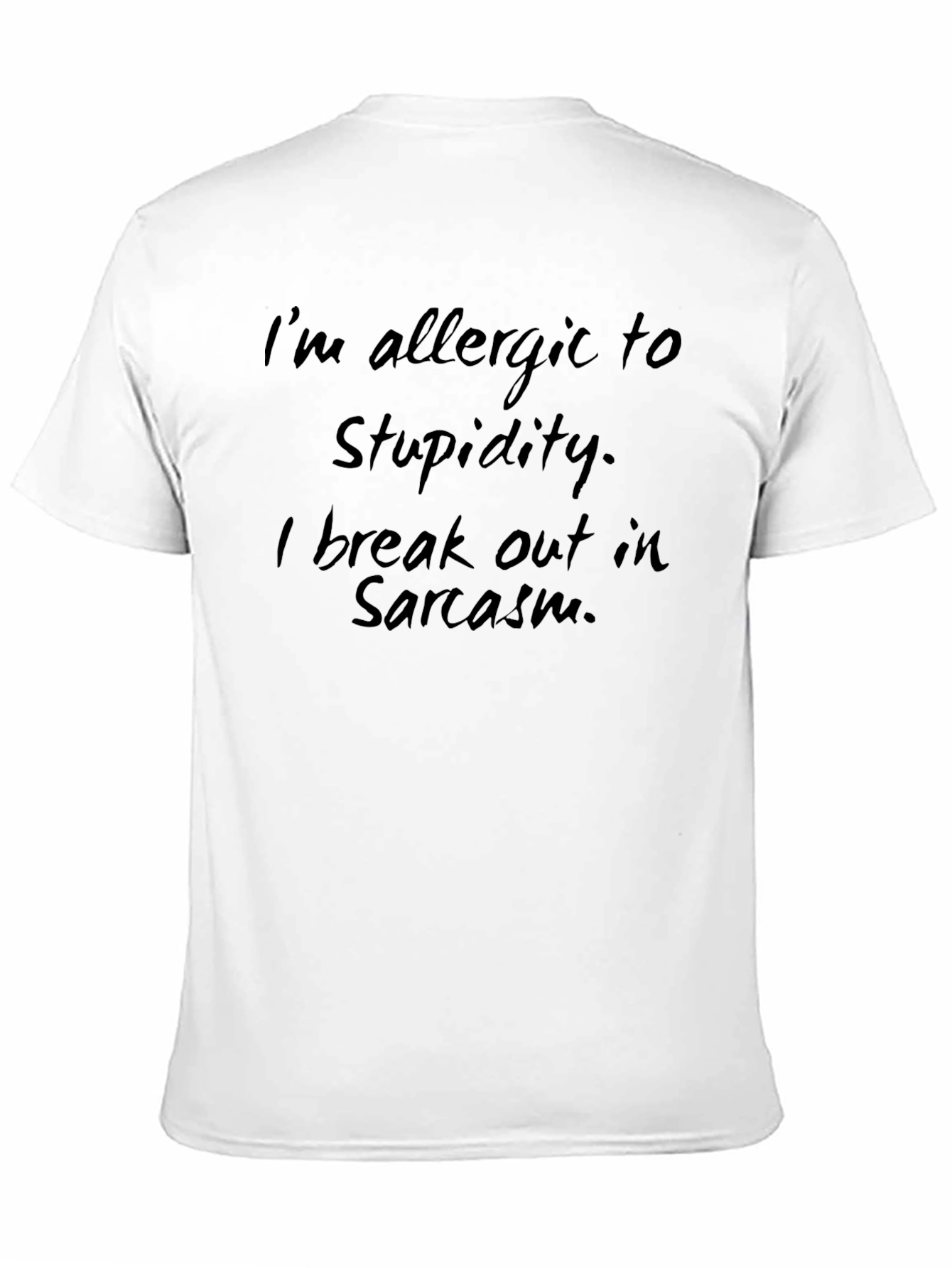 Black Sarcastic Allergy T-Shirt - Funny Quote Tee view 11
