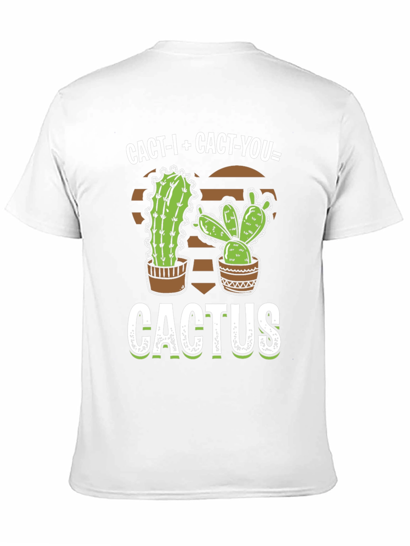 Black Cactus Graphic T-Shirt - "Cact-I + Cact-You = Cactus" view 11