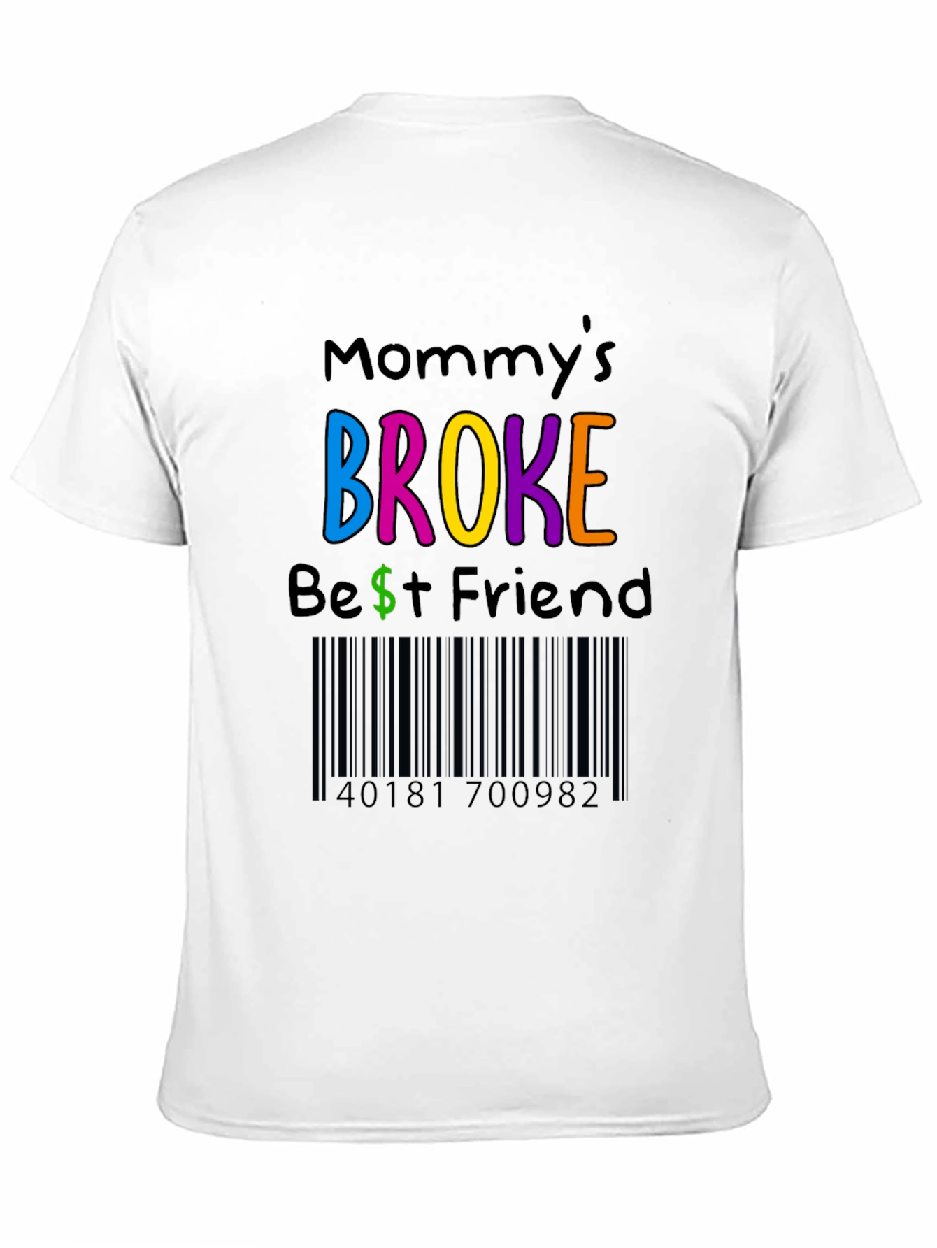 Black Mommy's Broke Best Friend Novelty T-Shirt view 11