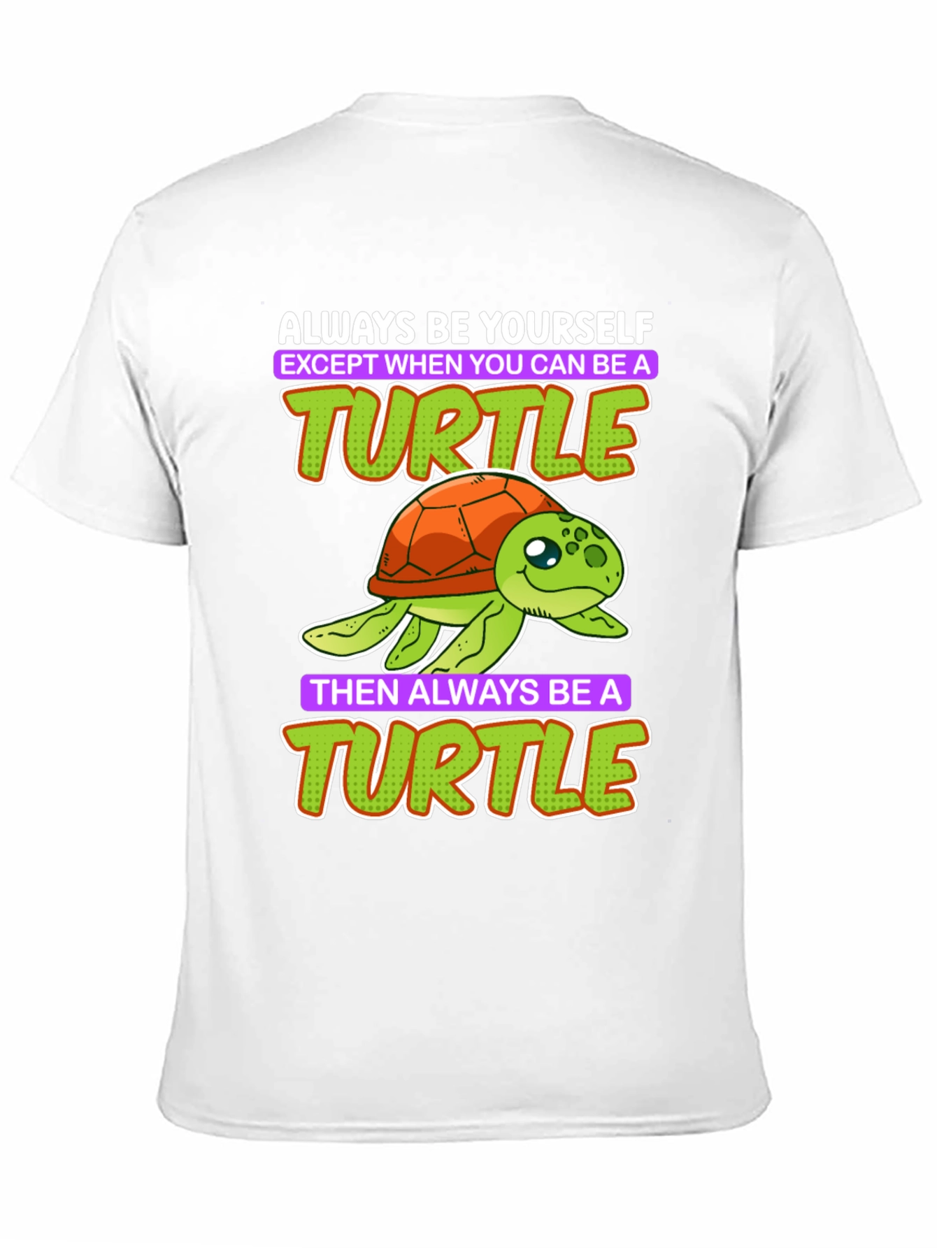 Black Funny Turtle T-Shirt - Always Be Yourself view 11