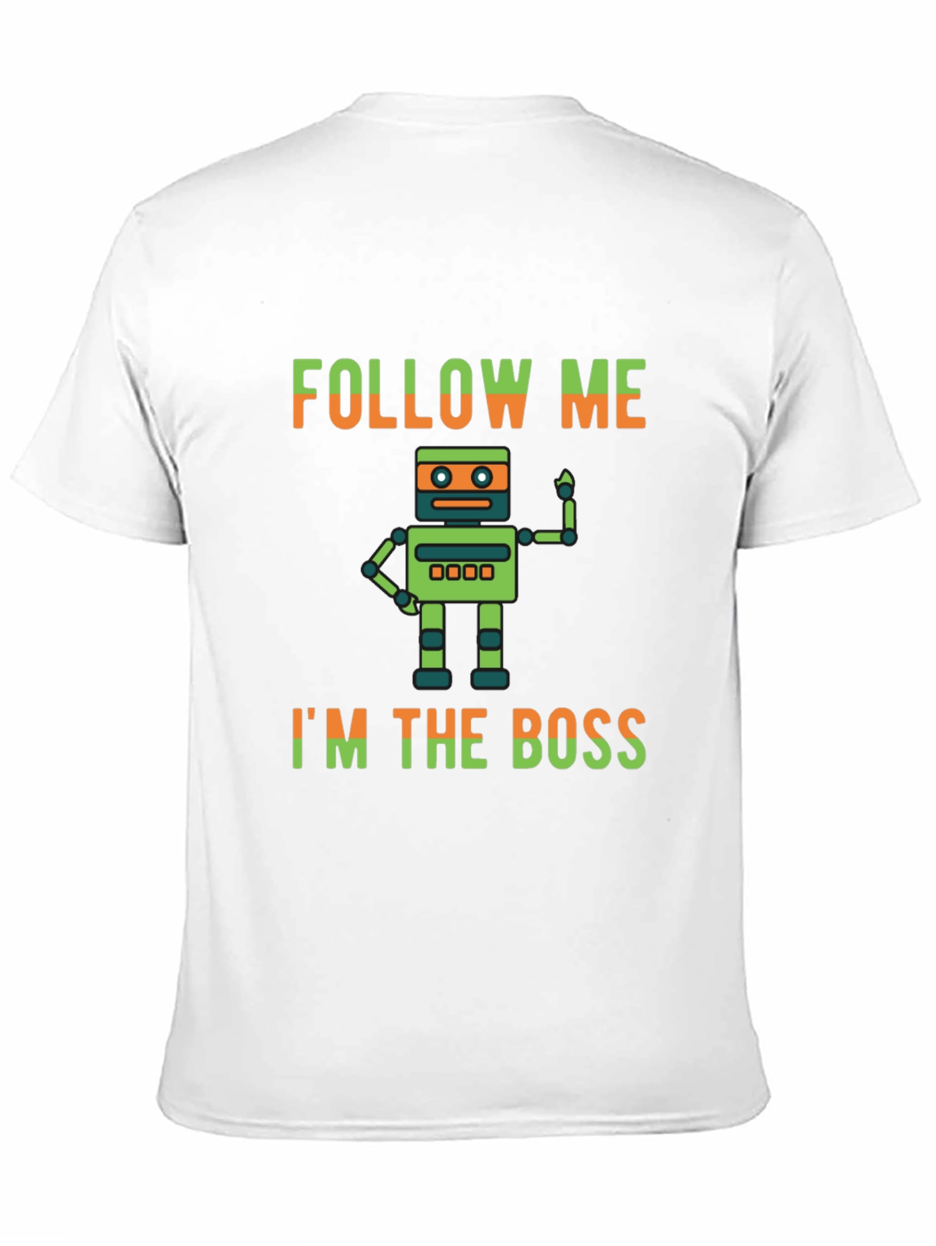 Black Follow Me I'm the Boss T-Shirt view 11