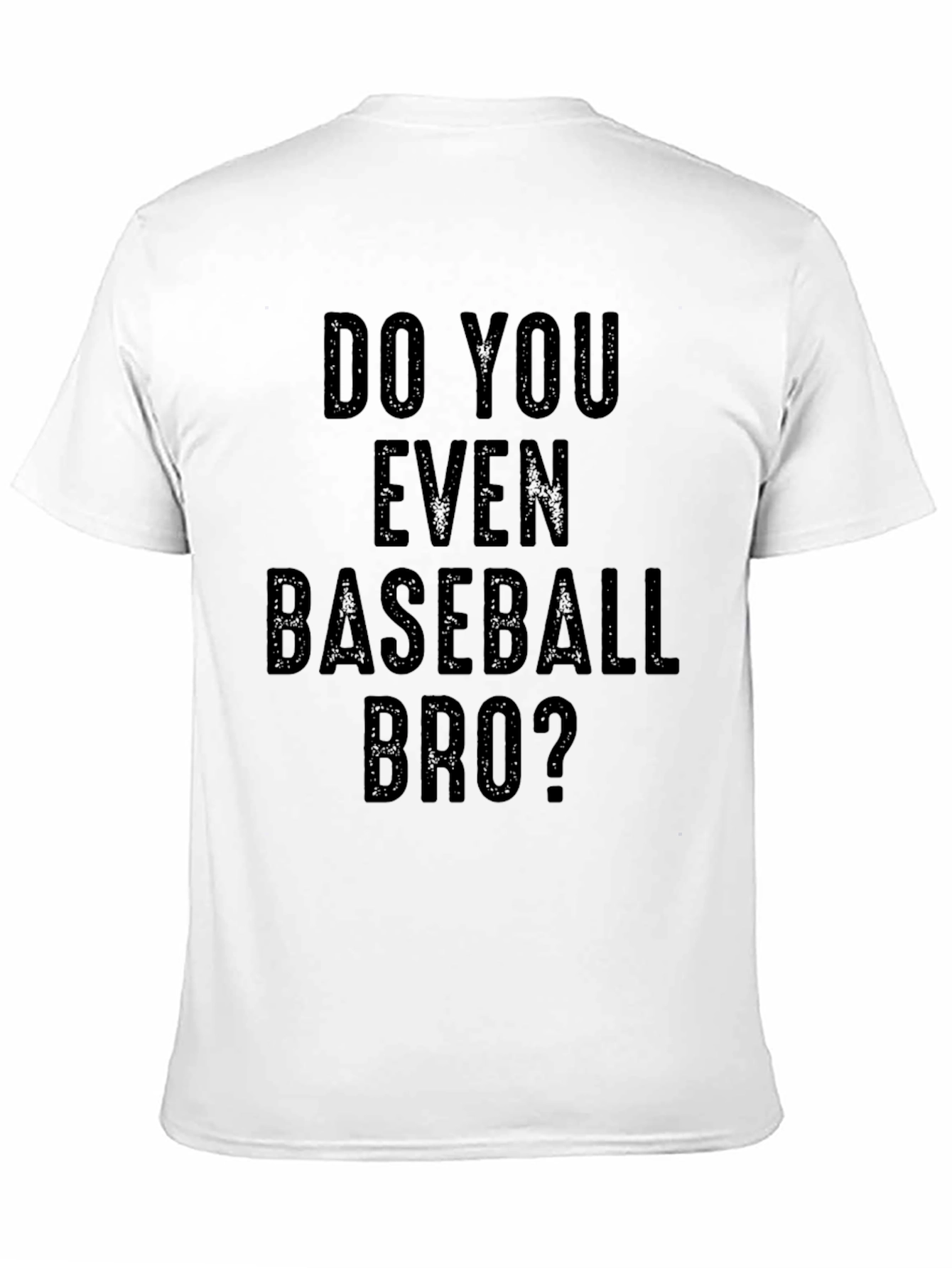 Black Do You Even Baseball Bro? Graphic T-Shirt view 11