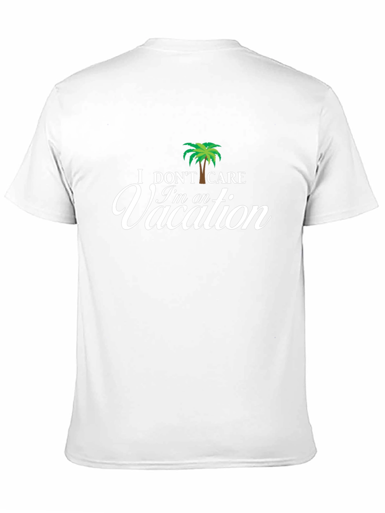 Black I Don't Care I'm on Vacation Palm Tree T-Shirt view 11