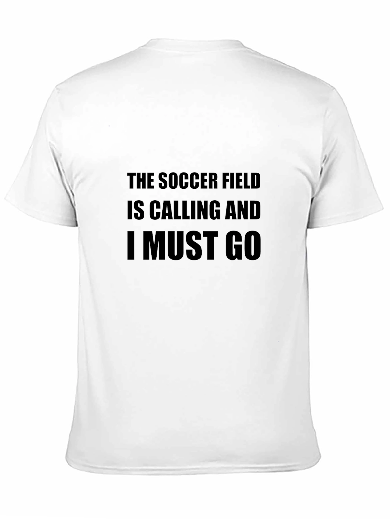 Black Soccer Field Calling T-Shirt - Must Go! Tee view 11