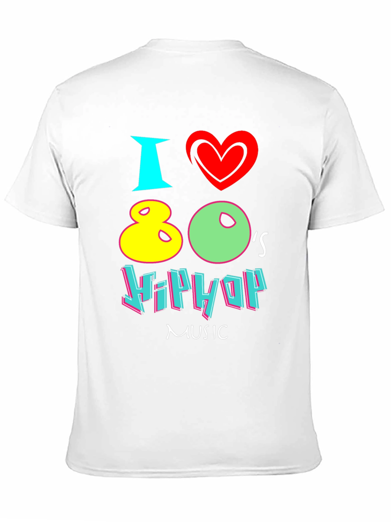 Black I Love 80's Hip Hop Music Black T-Shirt view 11