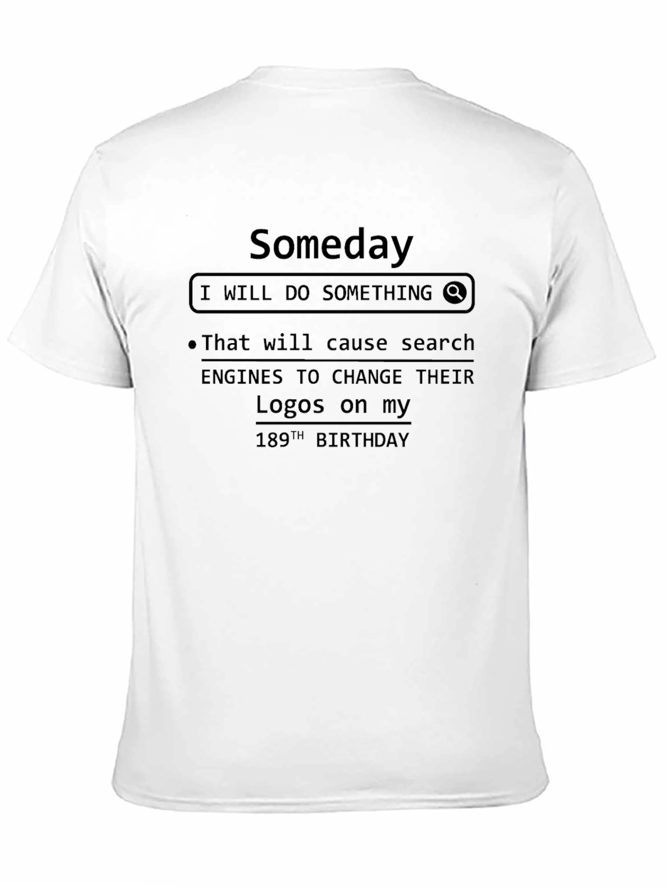 Black Someday 189th Birthday T-Shirt view 11