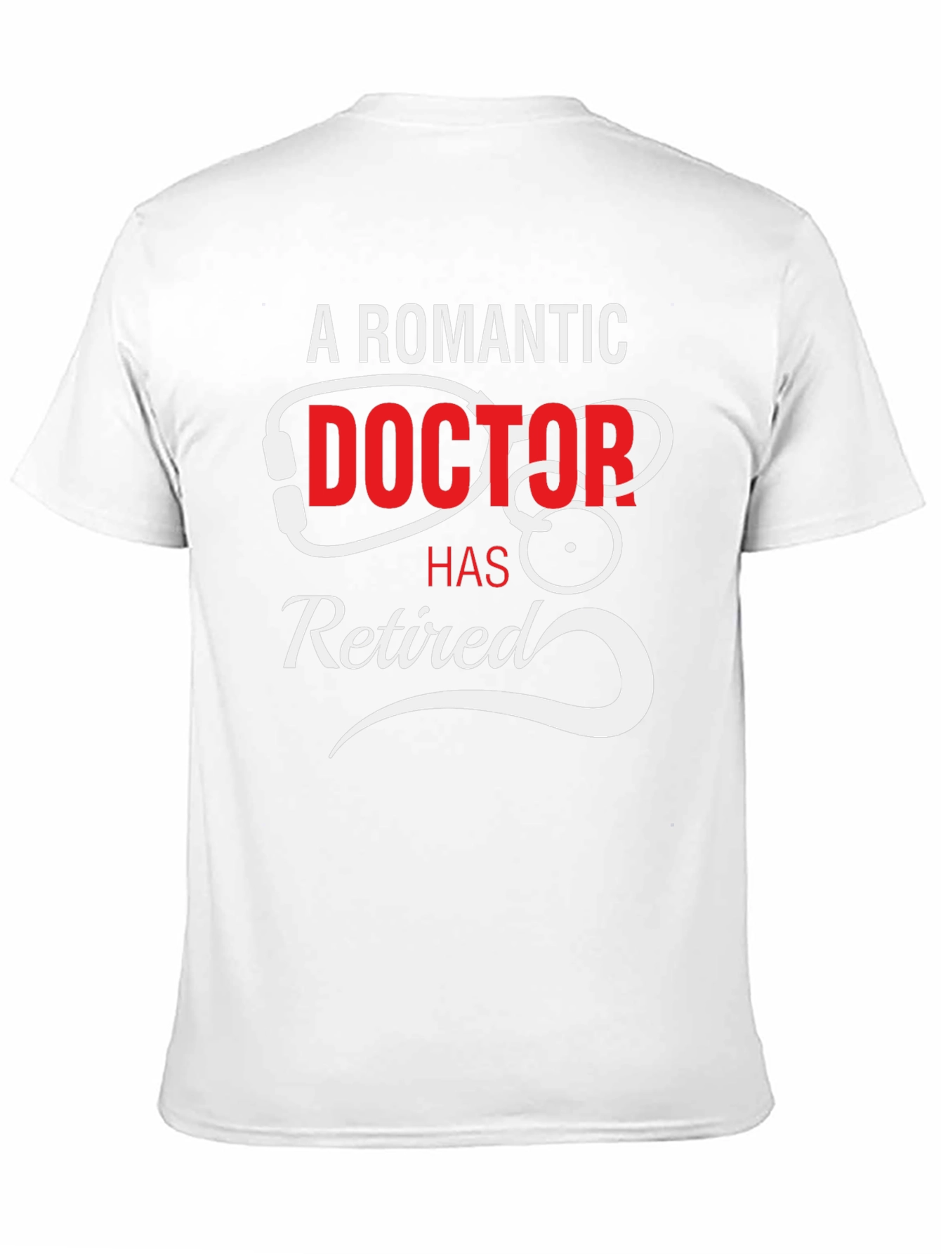 A Romantic Doctor Has Retired Black T-Shirt - 11