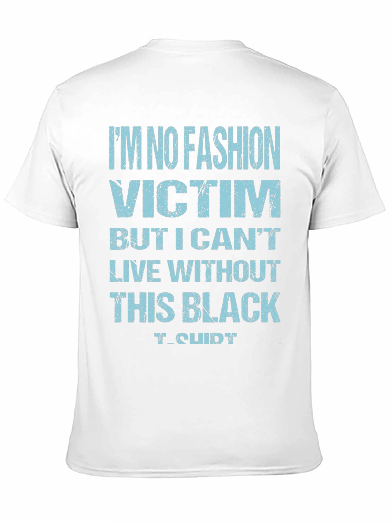 Black Funny 'No Fashion Victim' Black T-Shirt view 11