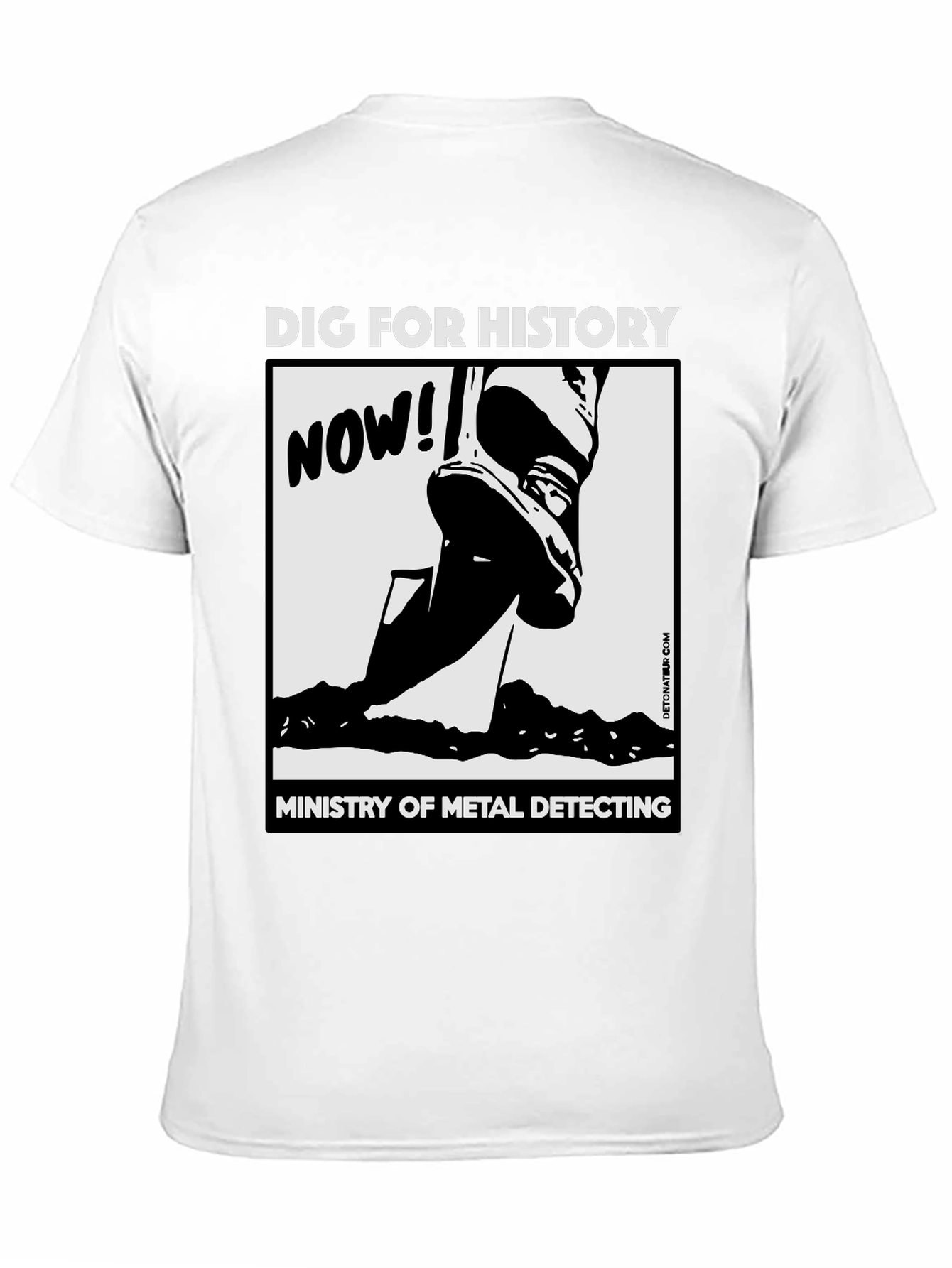 Black Dig For History Metal Detecting T-Shirt view 11