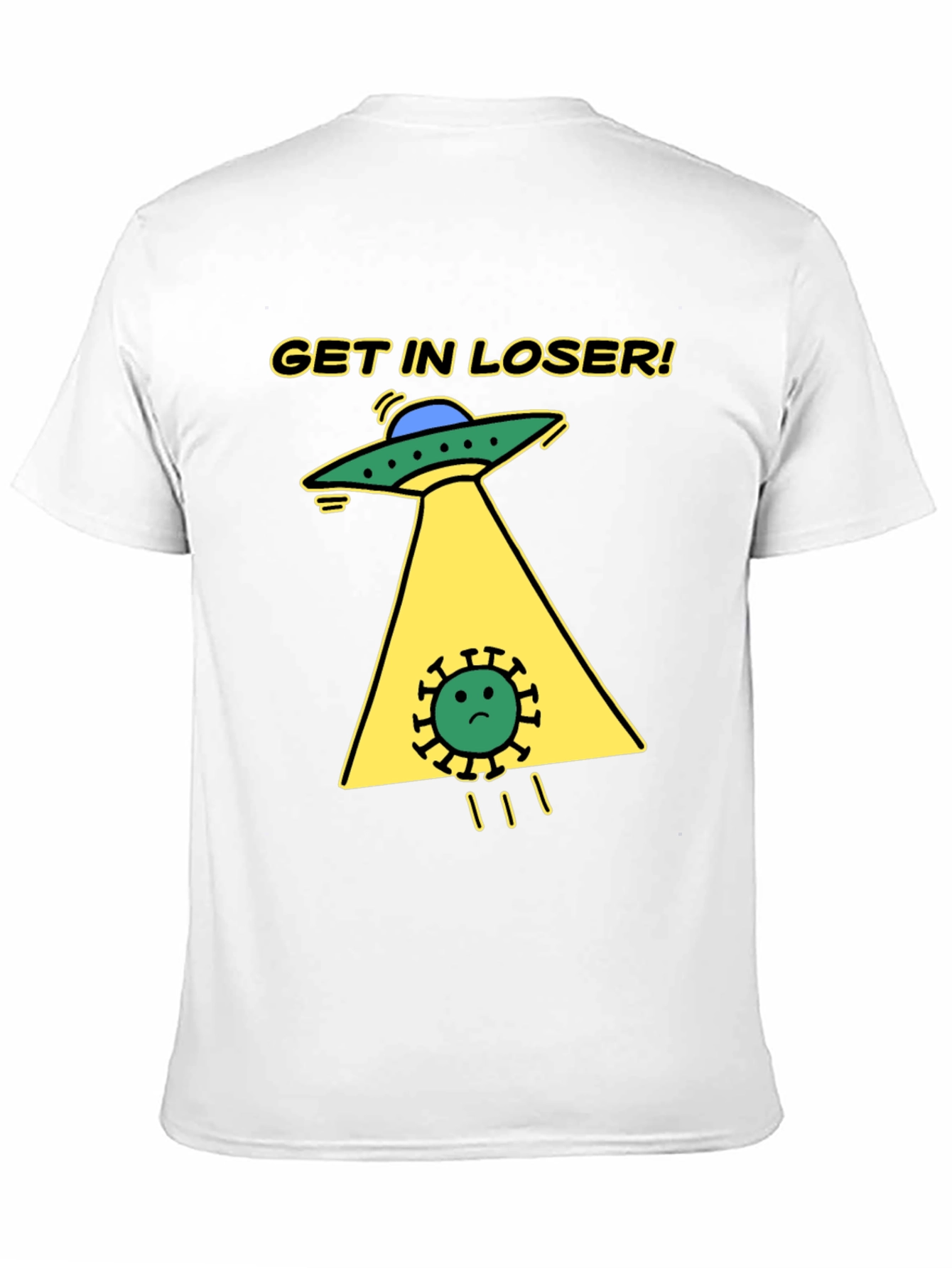 Black Get in Loser! Funny Alien Abduction T-Shirt view 11