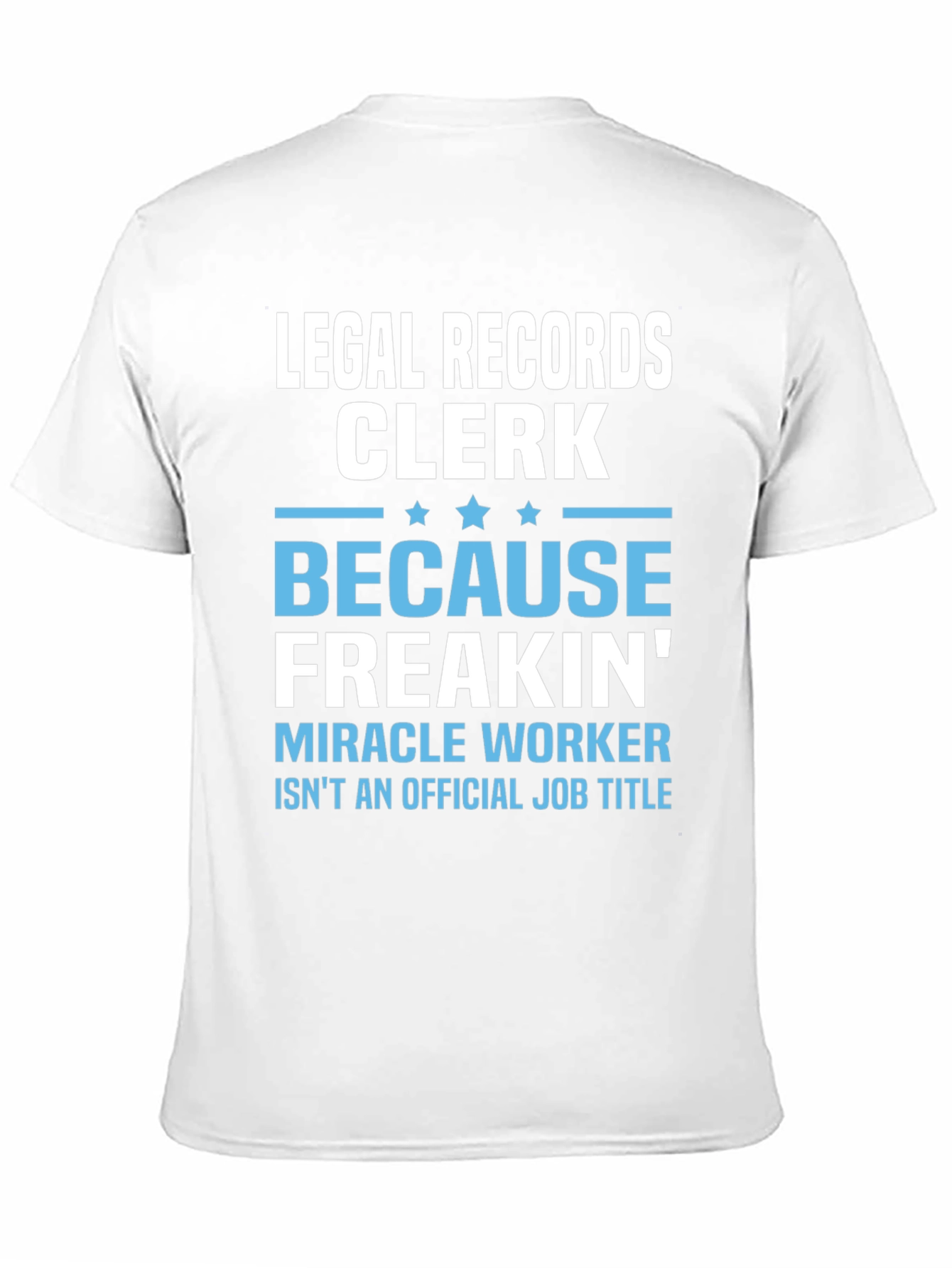 Black Legal Records Clerk Miracle Worker T-Shirt view 11
