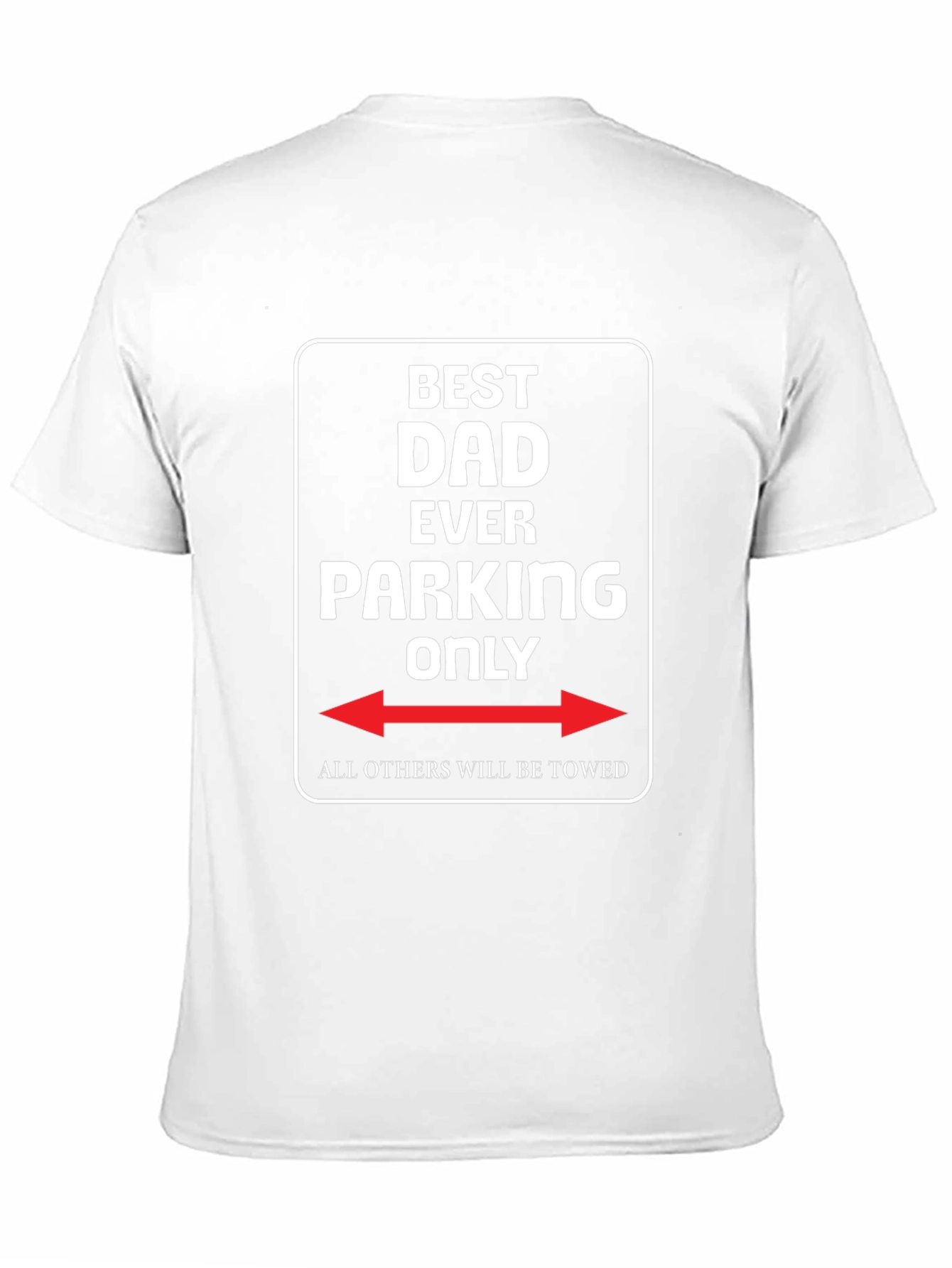 Black Best Dad Ever Parking Only T-Shirt view 11