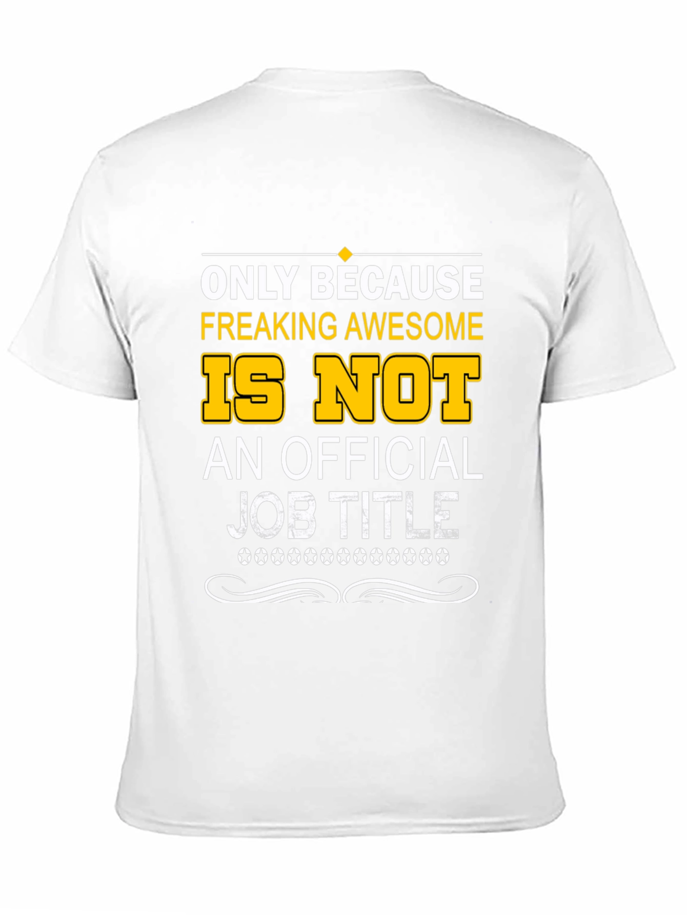 Black Freaking Awesome Official Job Title T-Shirt view 11