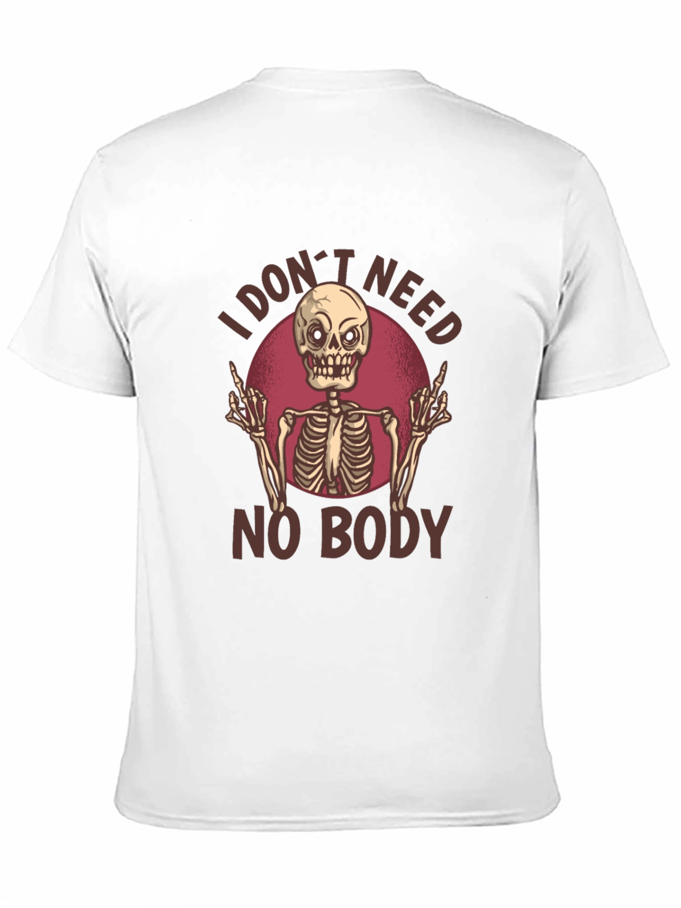 Black I Don't Need No Body Skeleton Graphic T-Shirt view 11
