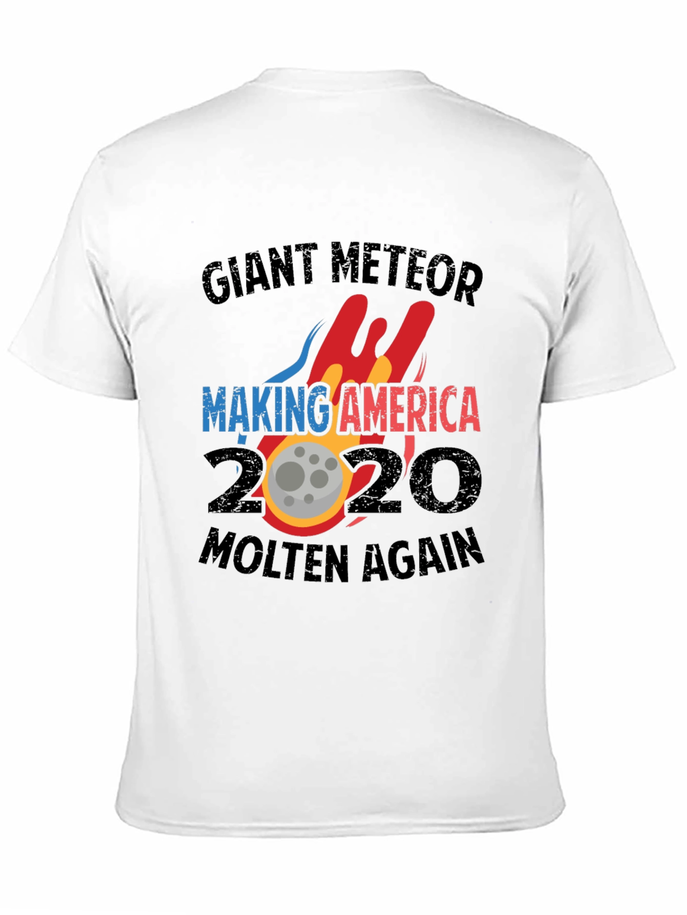 Black Giant Meteor Making America Molten Again 2020 T-Shirt view 11