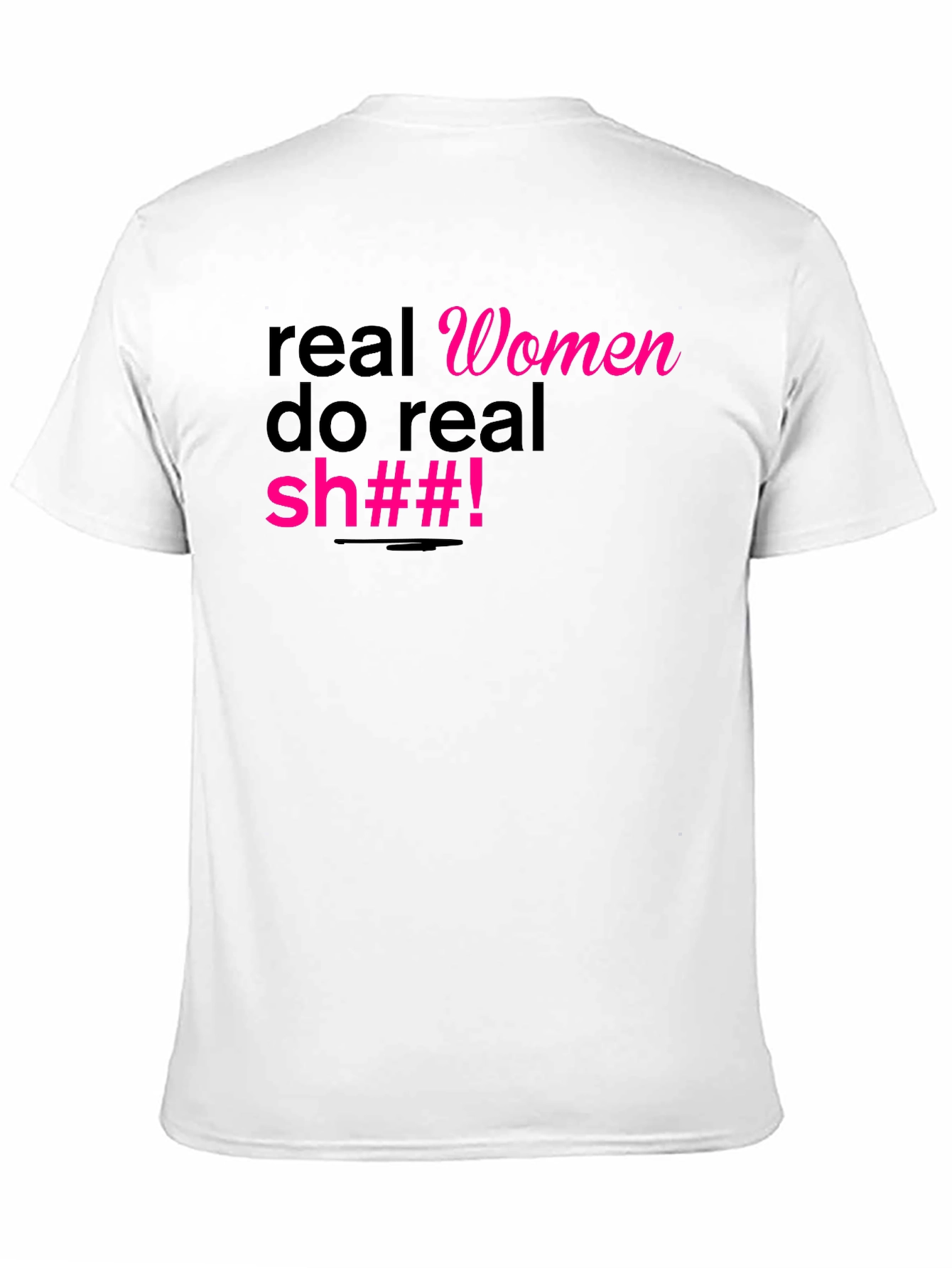 Black Real Women Do Real Sh##! Graphic Tee view 11