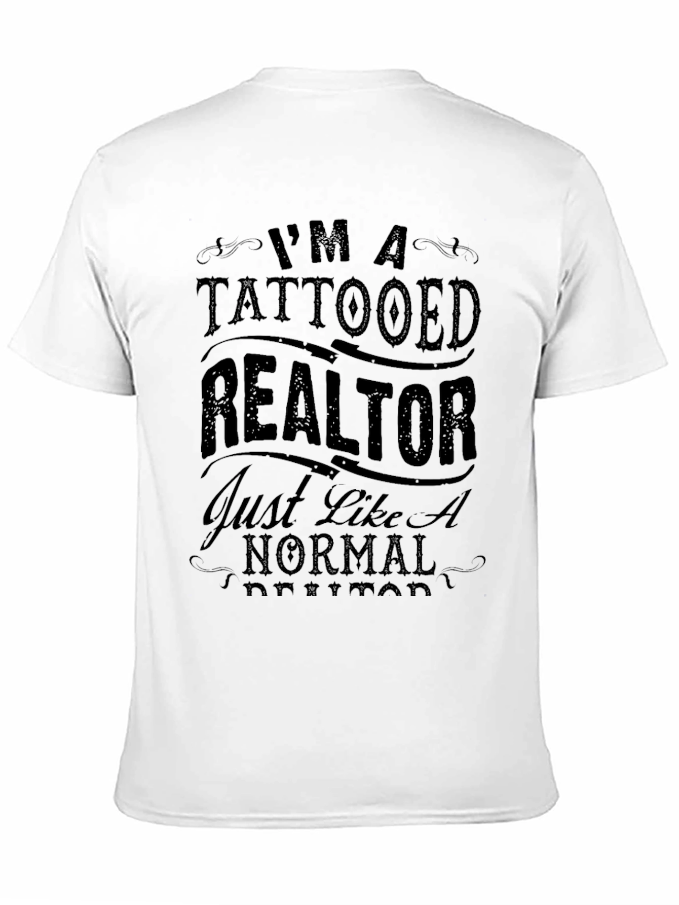 Black Tattooed Realtor T-Shirt - Funny Real Estate Agent Tee view 11