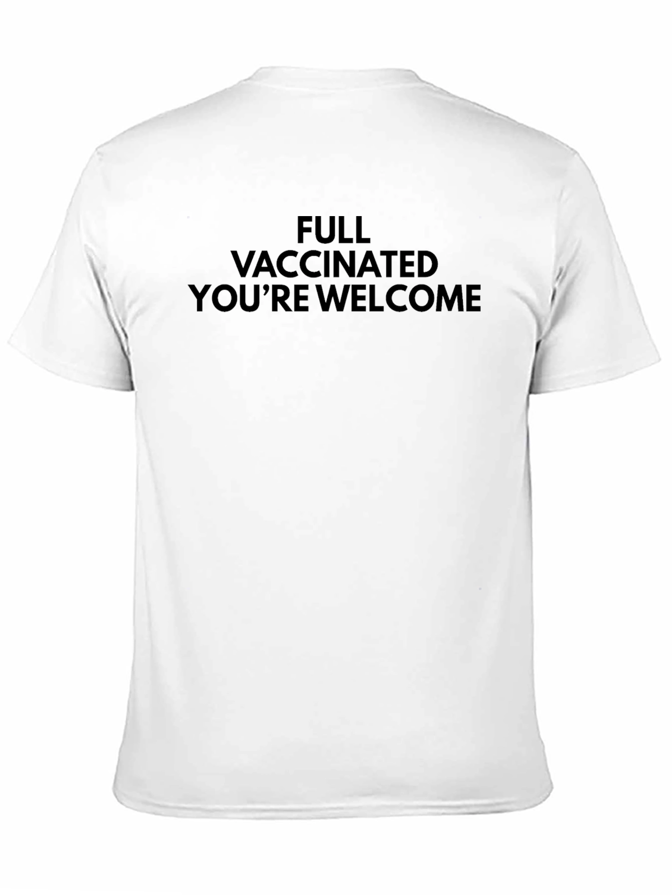 Black Full Vaccinated You're Welcome T-Shirt view 11
