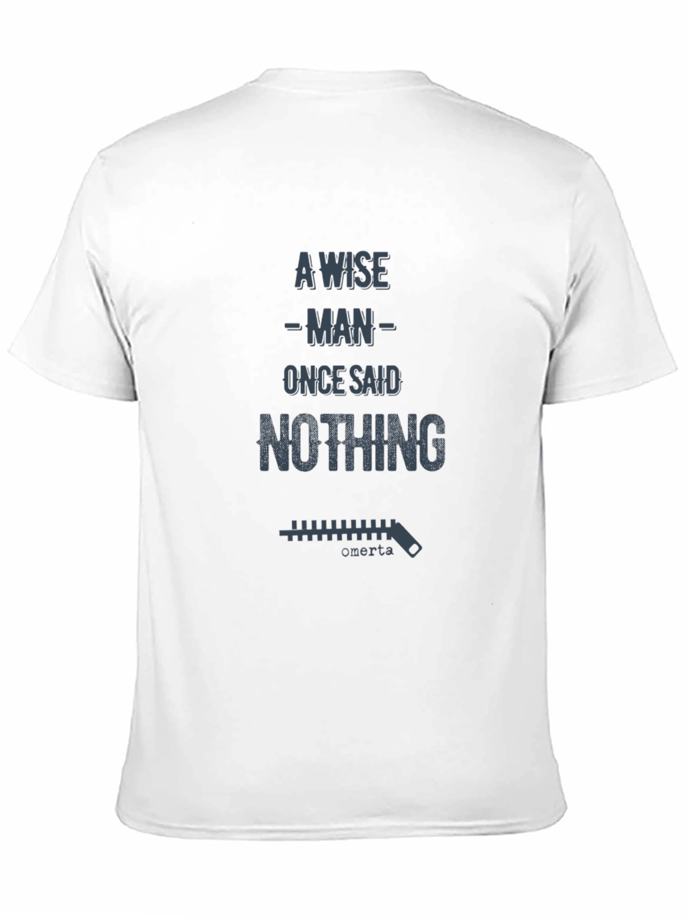 Black A Wise Man Said Nothing T-Shirt view 11