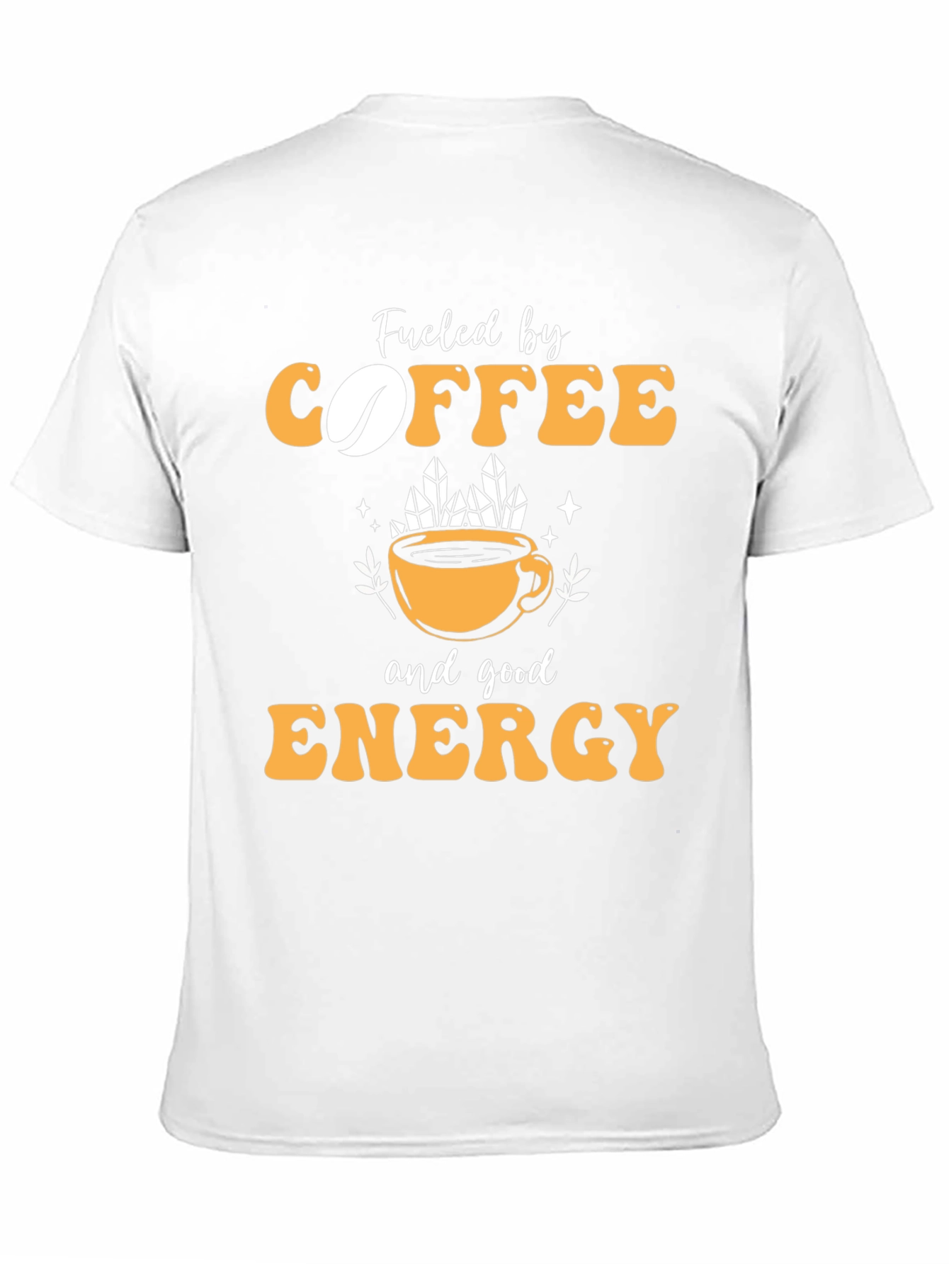 Black Fueled by Coffee and Good Energy T-Shirt view 11