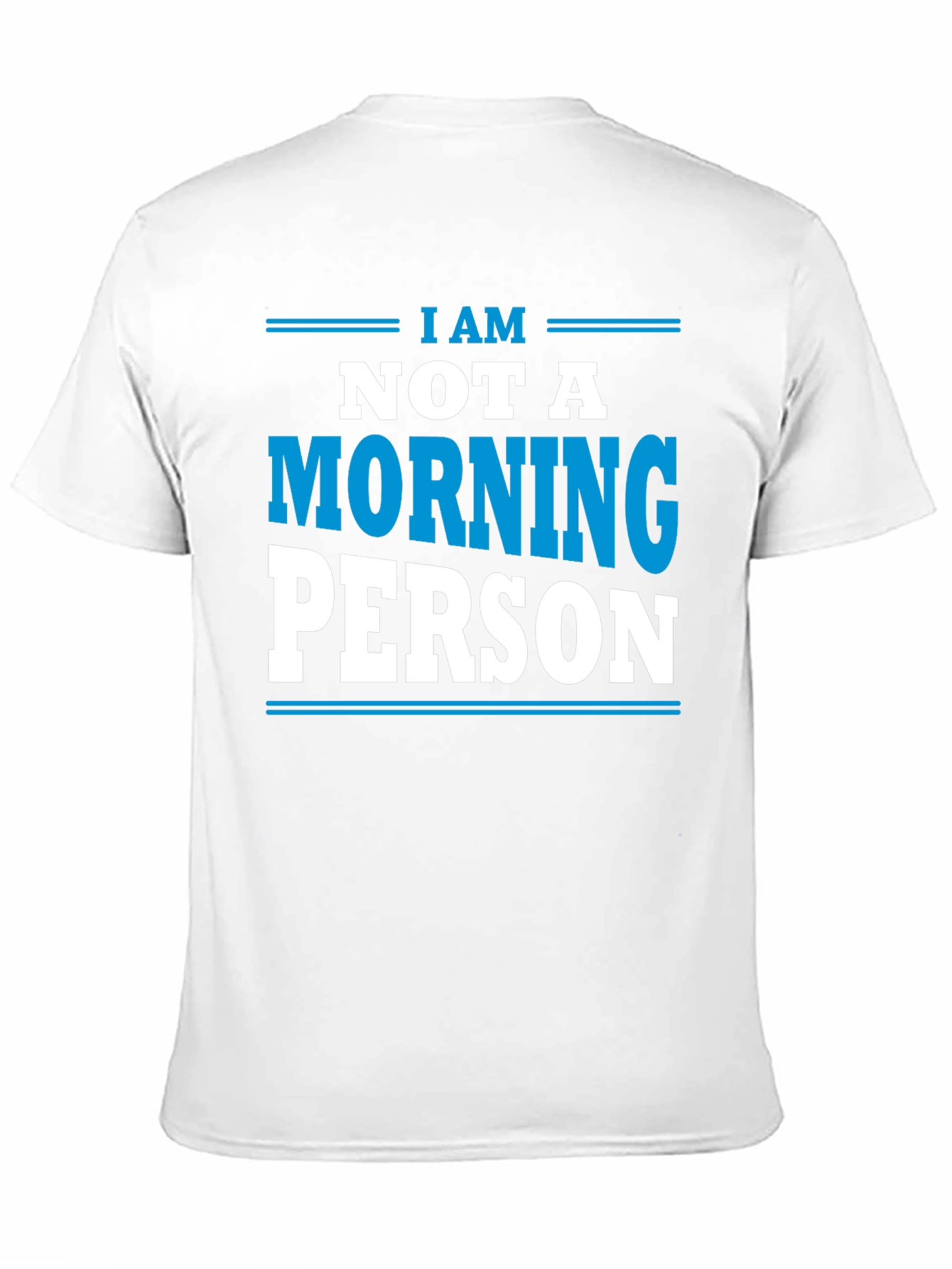 Black I am Not a Morning Person T-Shirt - Funny Slogan Tee view 11