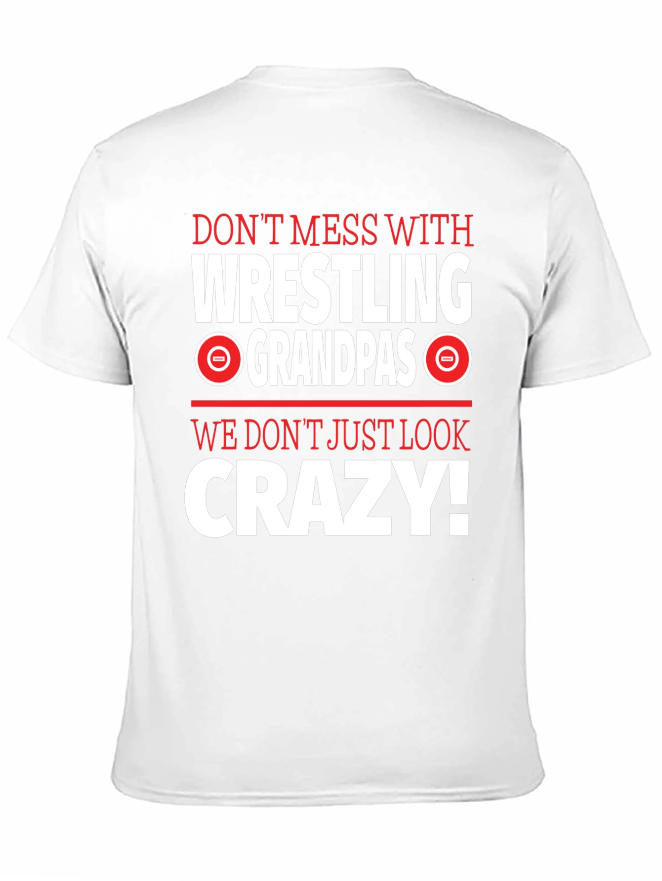 Black Wrestling Grandpas Graphic Tee - Don't Mess With Crazy! view 11