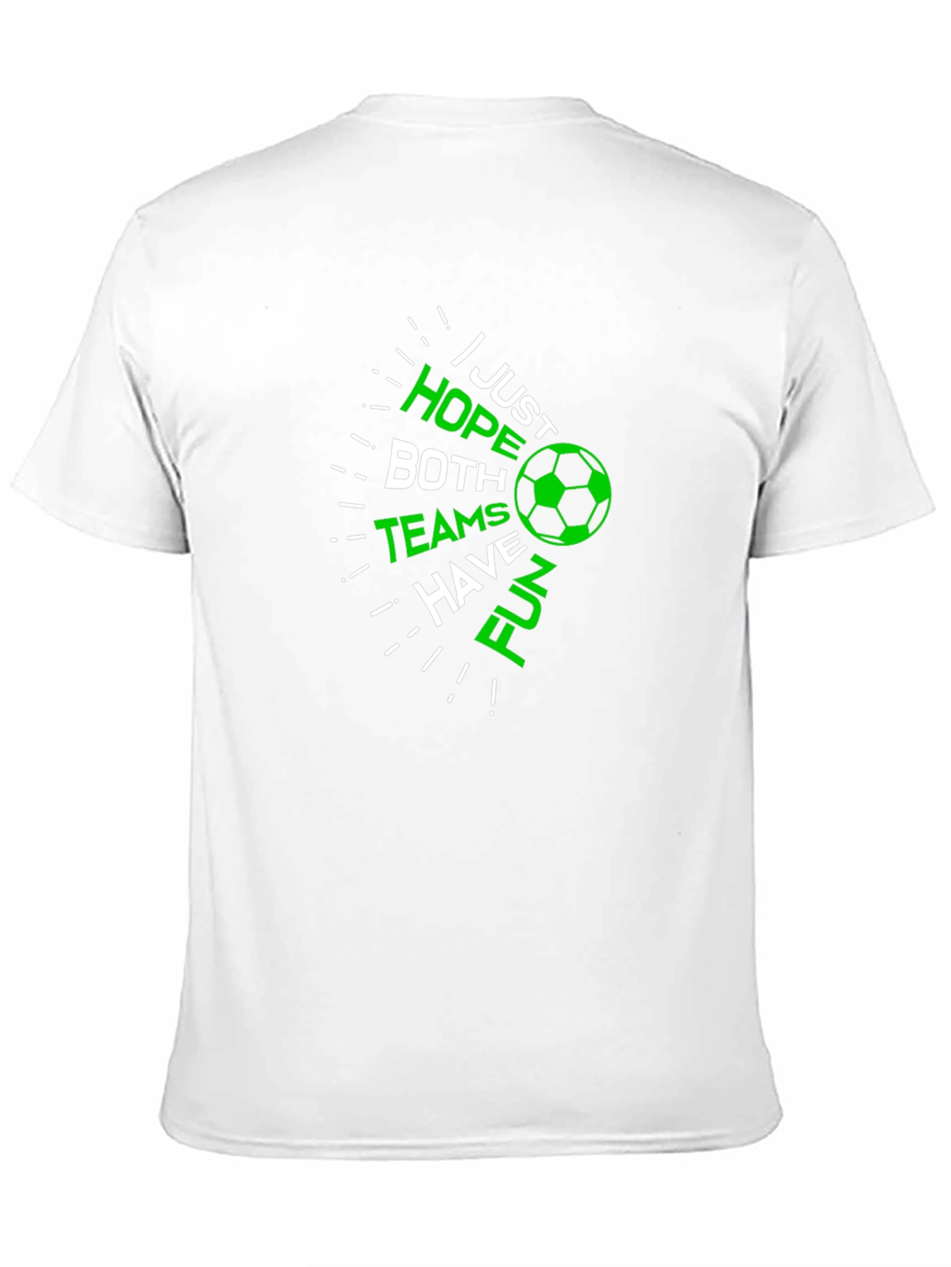 Black Soccer Fan T-Shirt: Hope Both Teams Have Fun! view 11