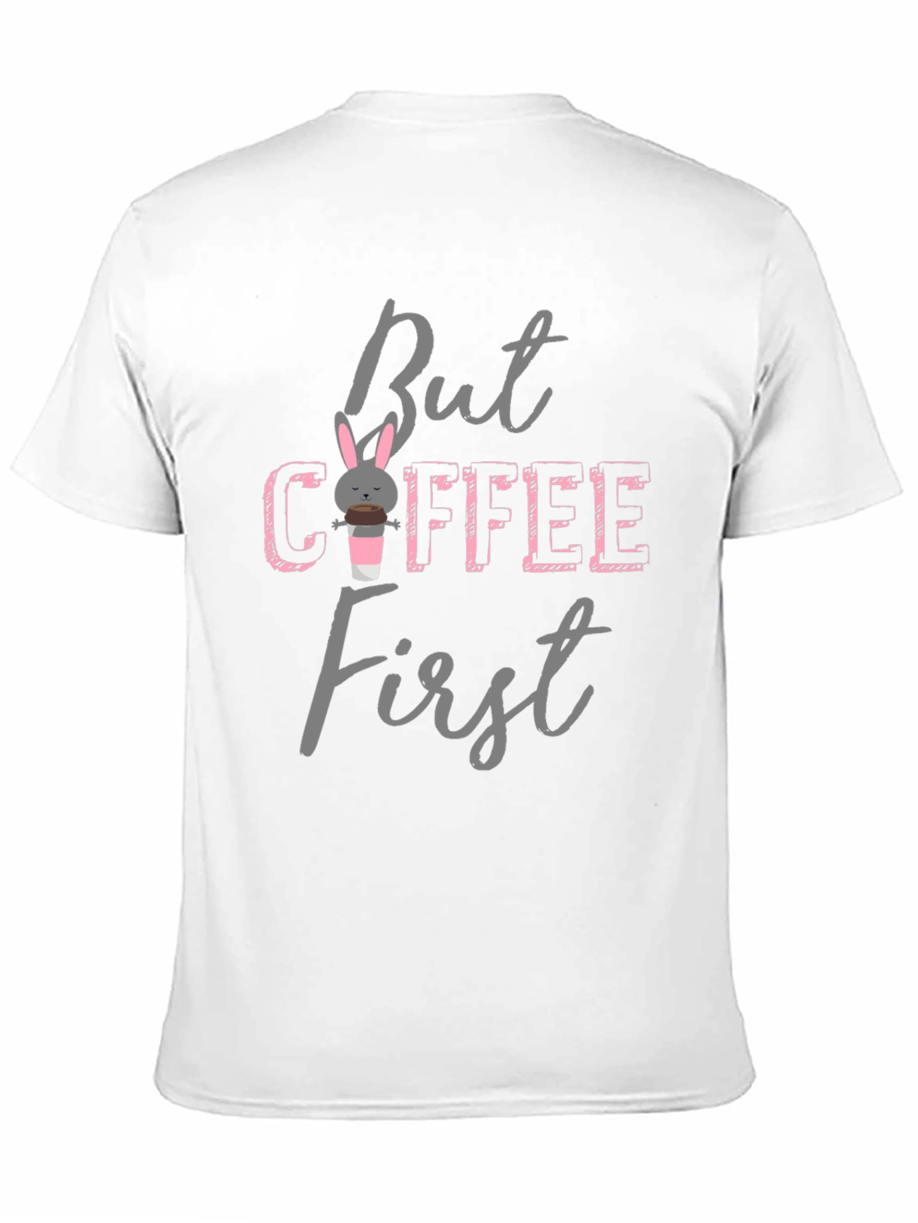 Black But Coffee First Bunny T-Shirt view 11