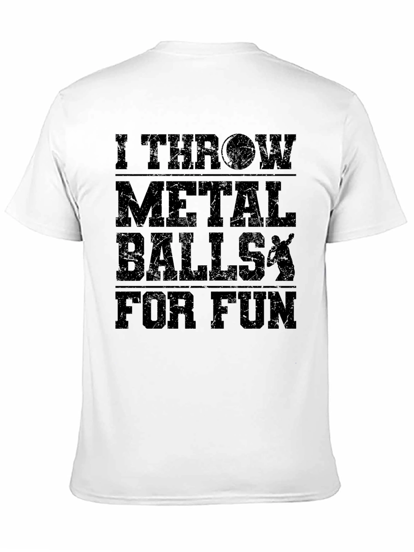 Black I Throw Metal Balls T-Shirt - Funny Gift view 11