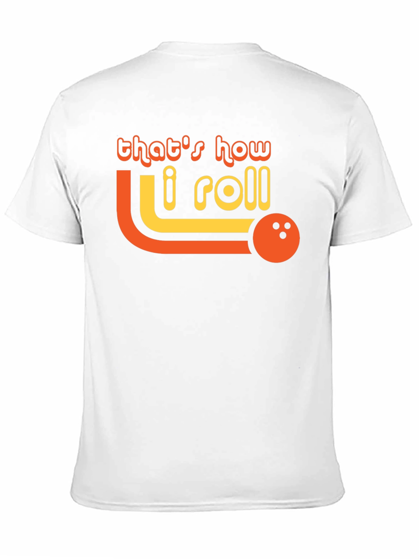 Black That's How I Roll Bowling T-Shirt view 11