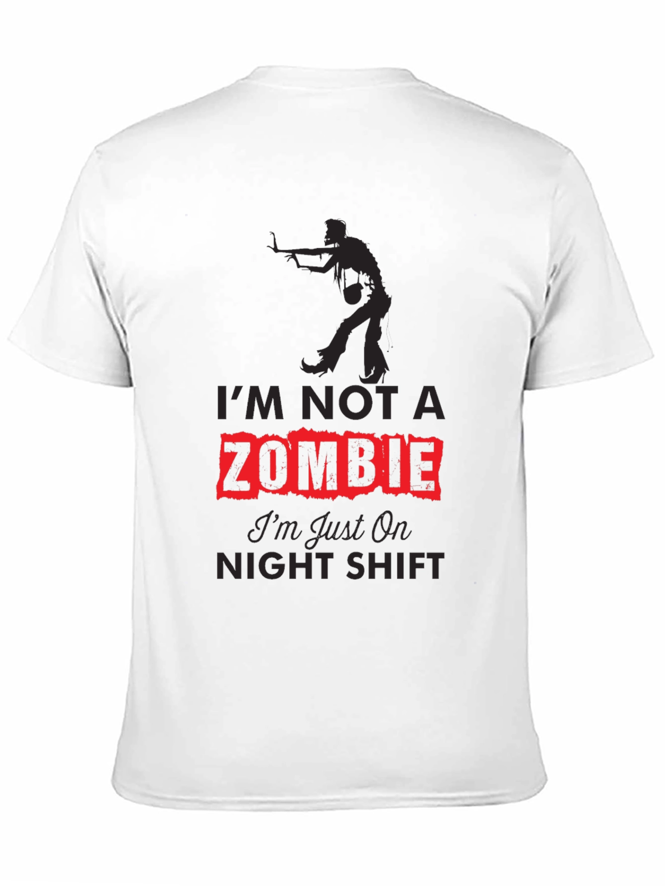 Black I'm Not A Zombie T-Shirt - Night Shift Novelty Tee view 11