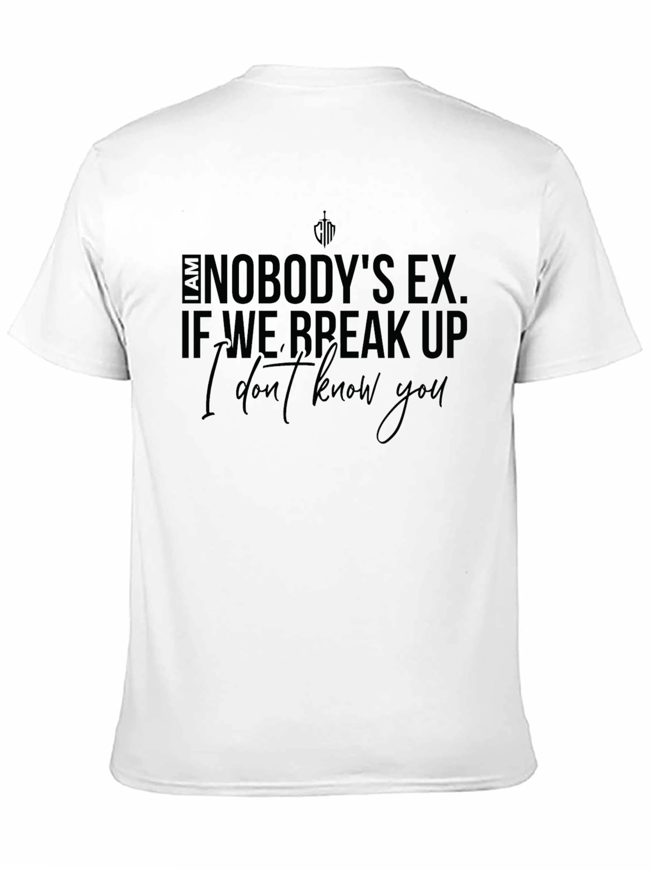 Black I Am Nobody's Ex T-Shirt view 11