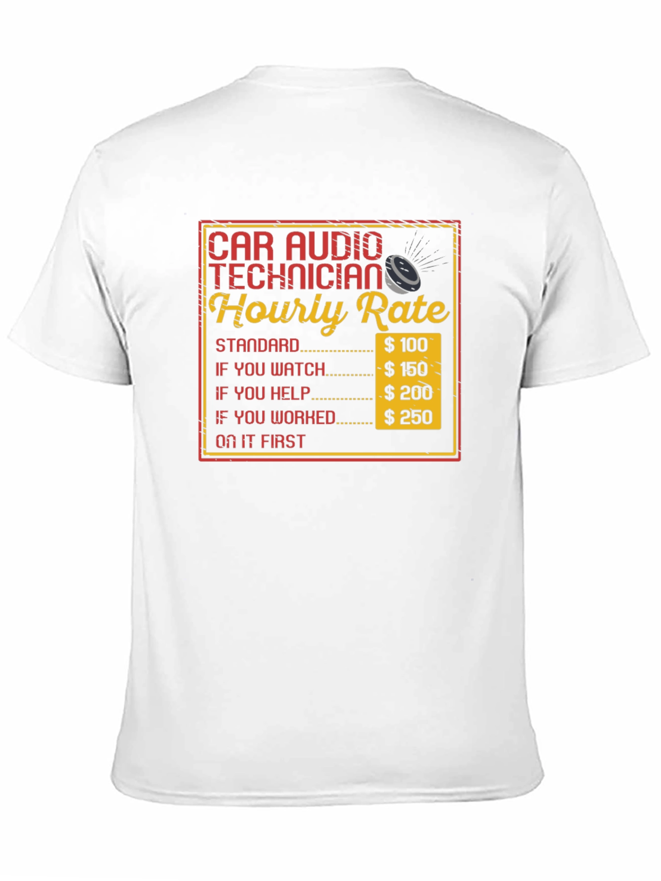 Black Car Audio Technician Hourly Rate T-Shirt view 11