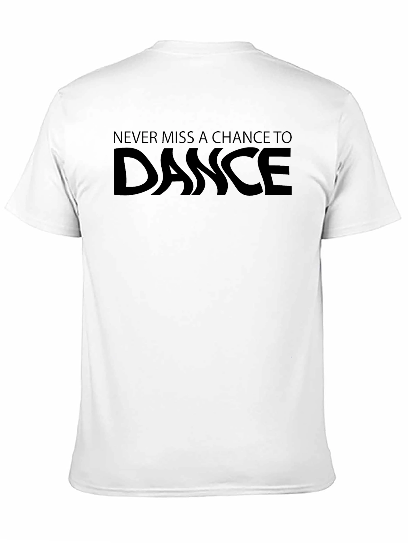 Black Never Miss a Chance to Dance Graphic T-Shirt view 11