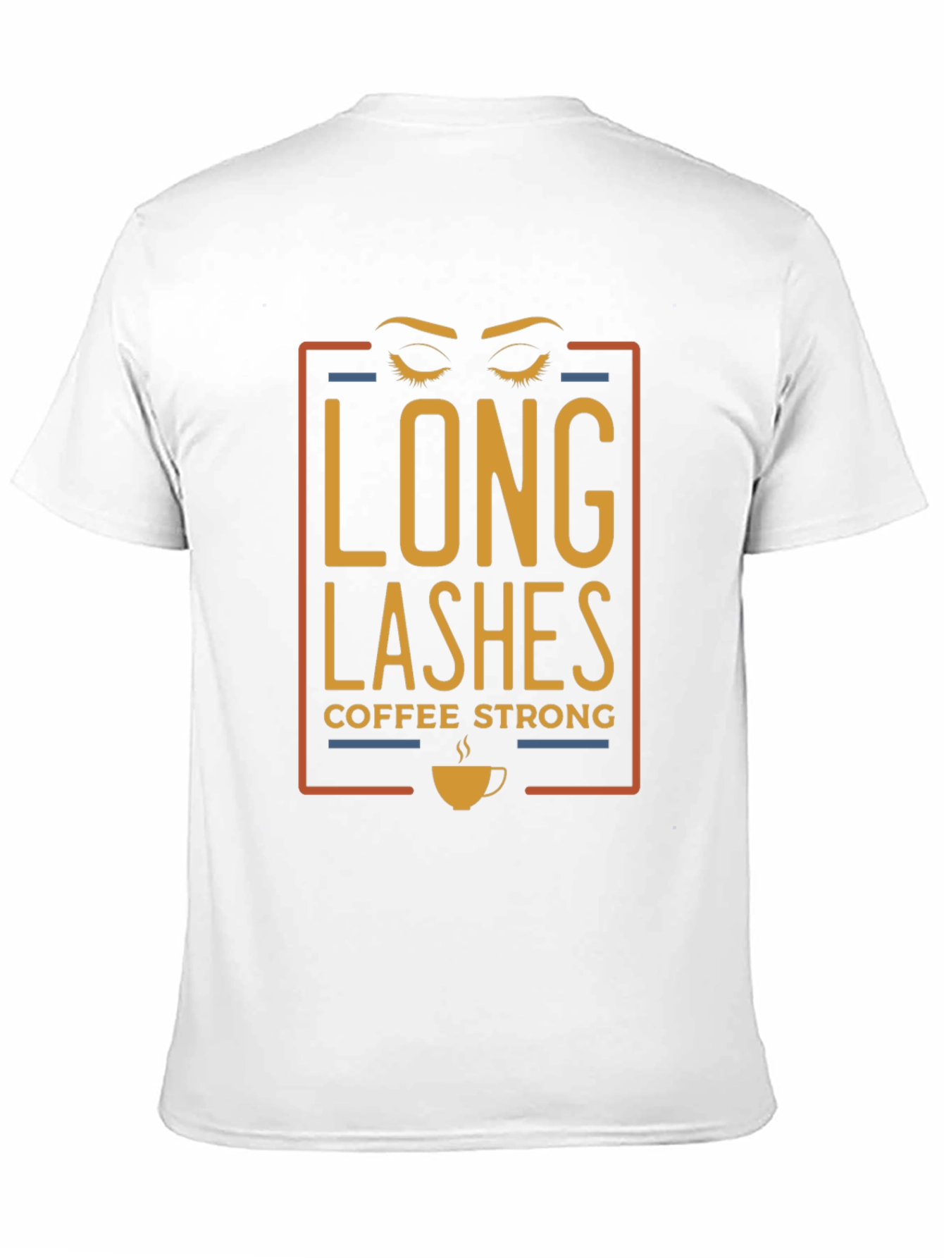 Black Long Lashes Coffee Strong Graphic T-Shirt view 11