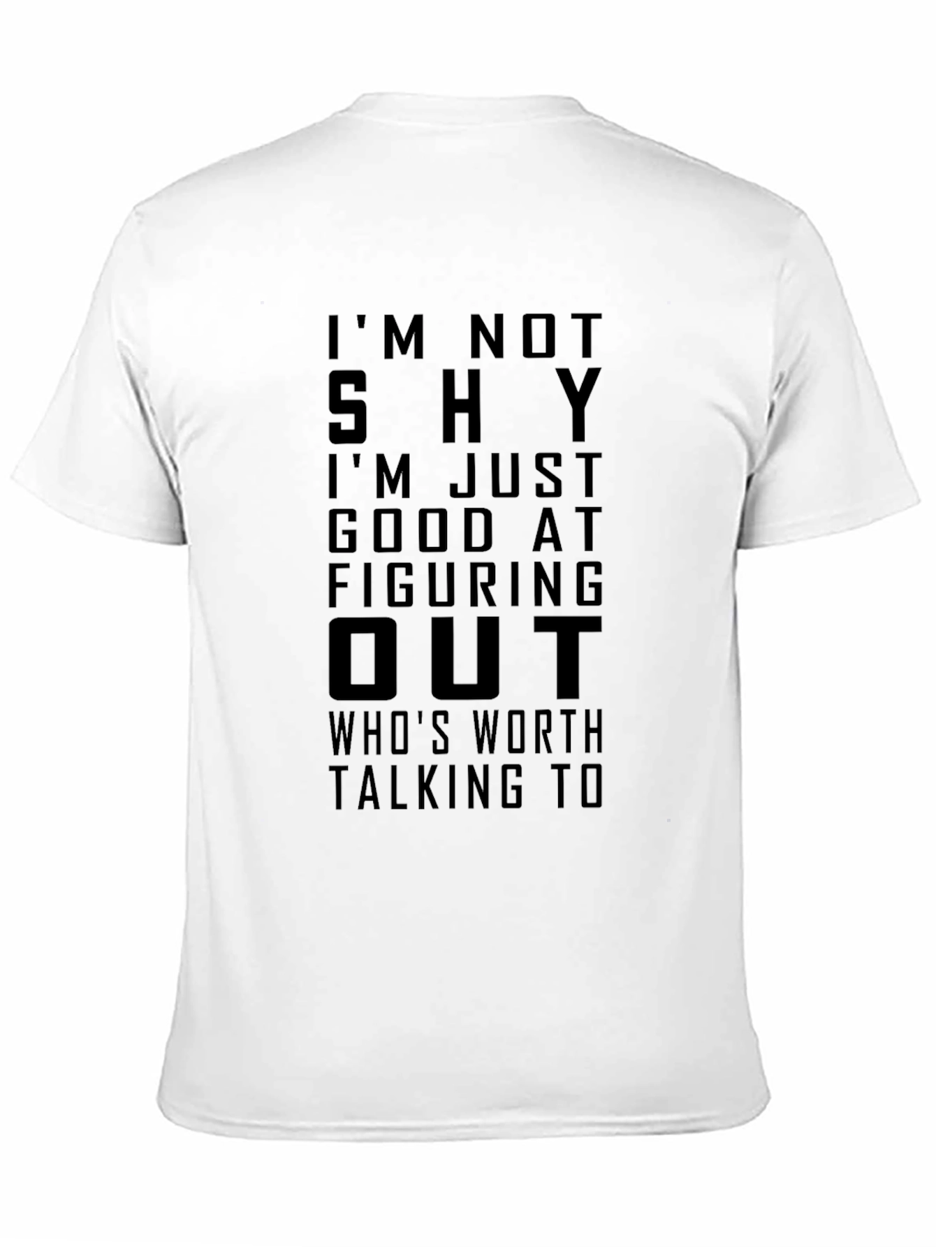 Black I'm Not Shy Funny Graphic T-Shirt view 11