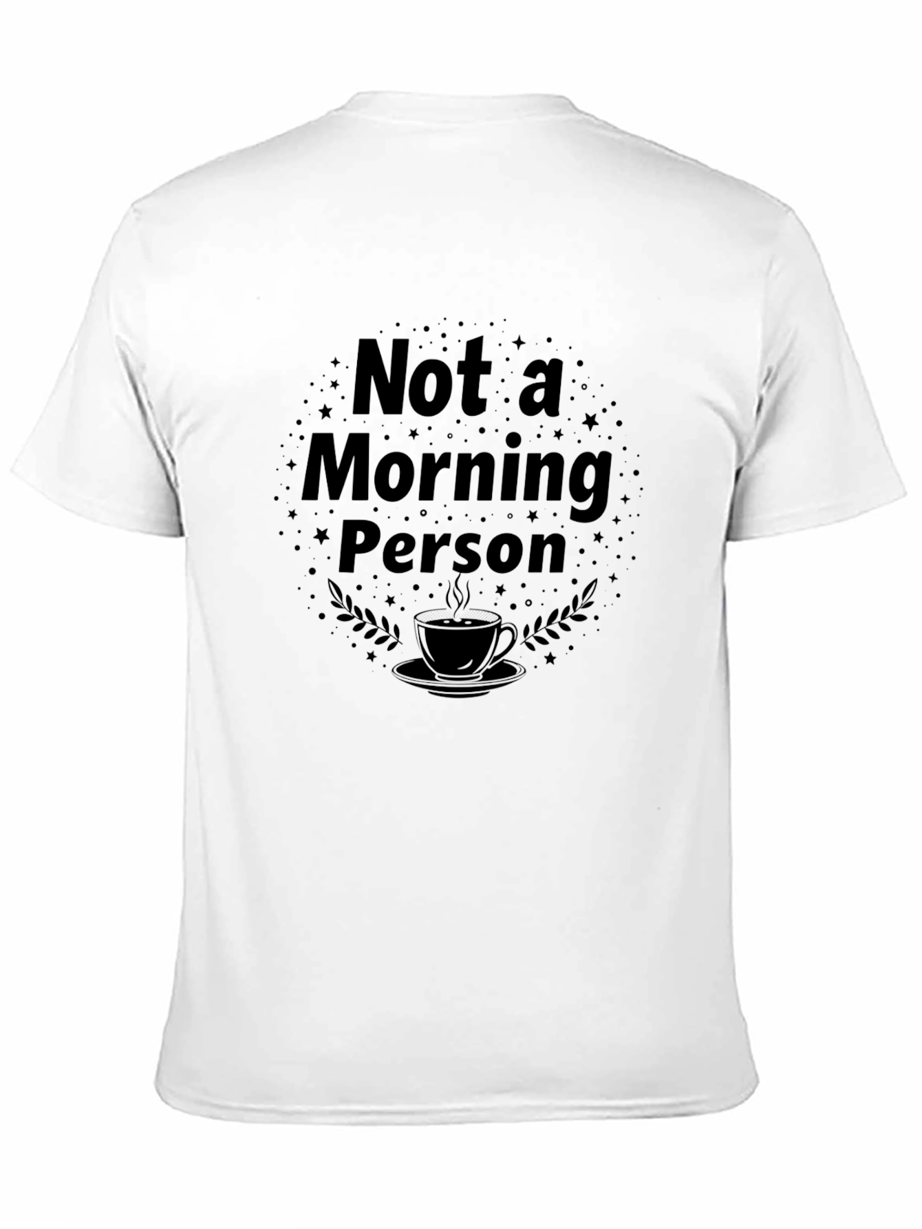 Black Not A Morning Person - Novelty Graphic Tee view 11