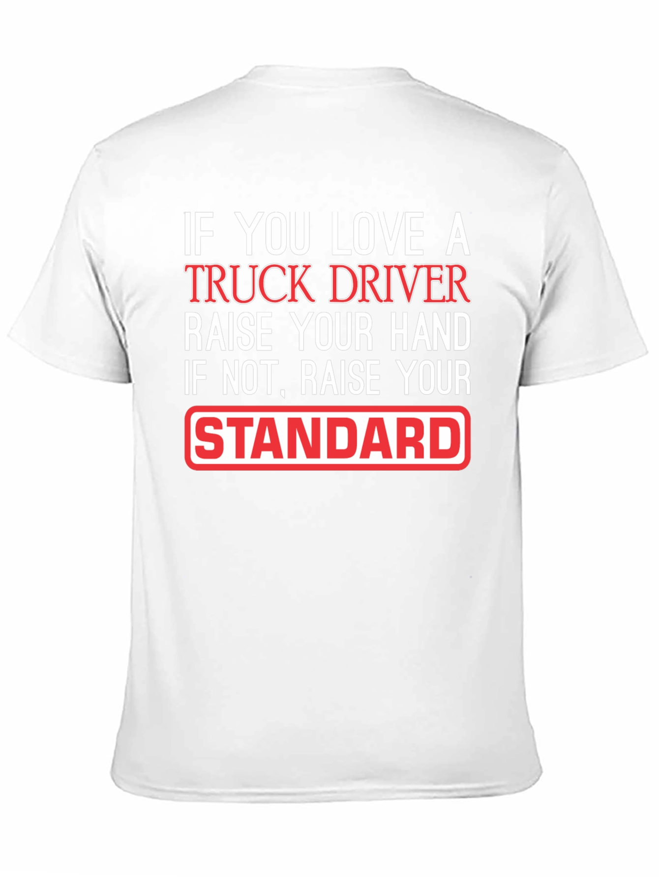 Black Truck Driver Love Funny Graphic T-Shirt view 11