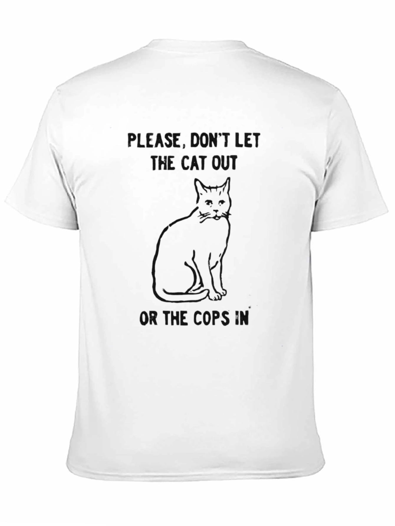Black Don't Let Cat Out T-Shirt: Humorous Graphic Tee view 11