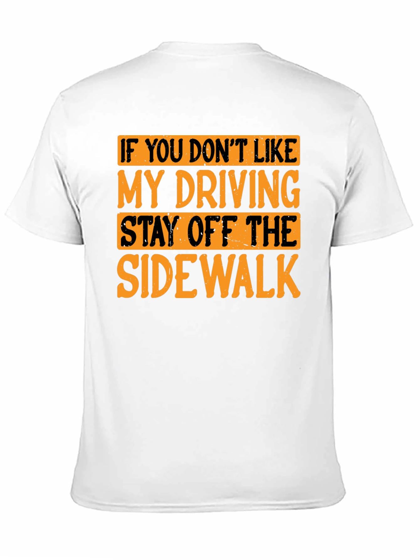 Black Funny Driving T-Shirt - Stay Off the Sidewalk view 11