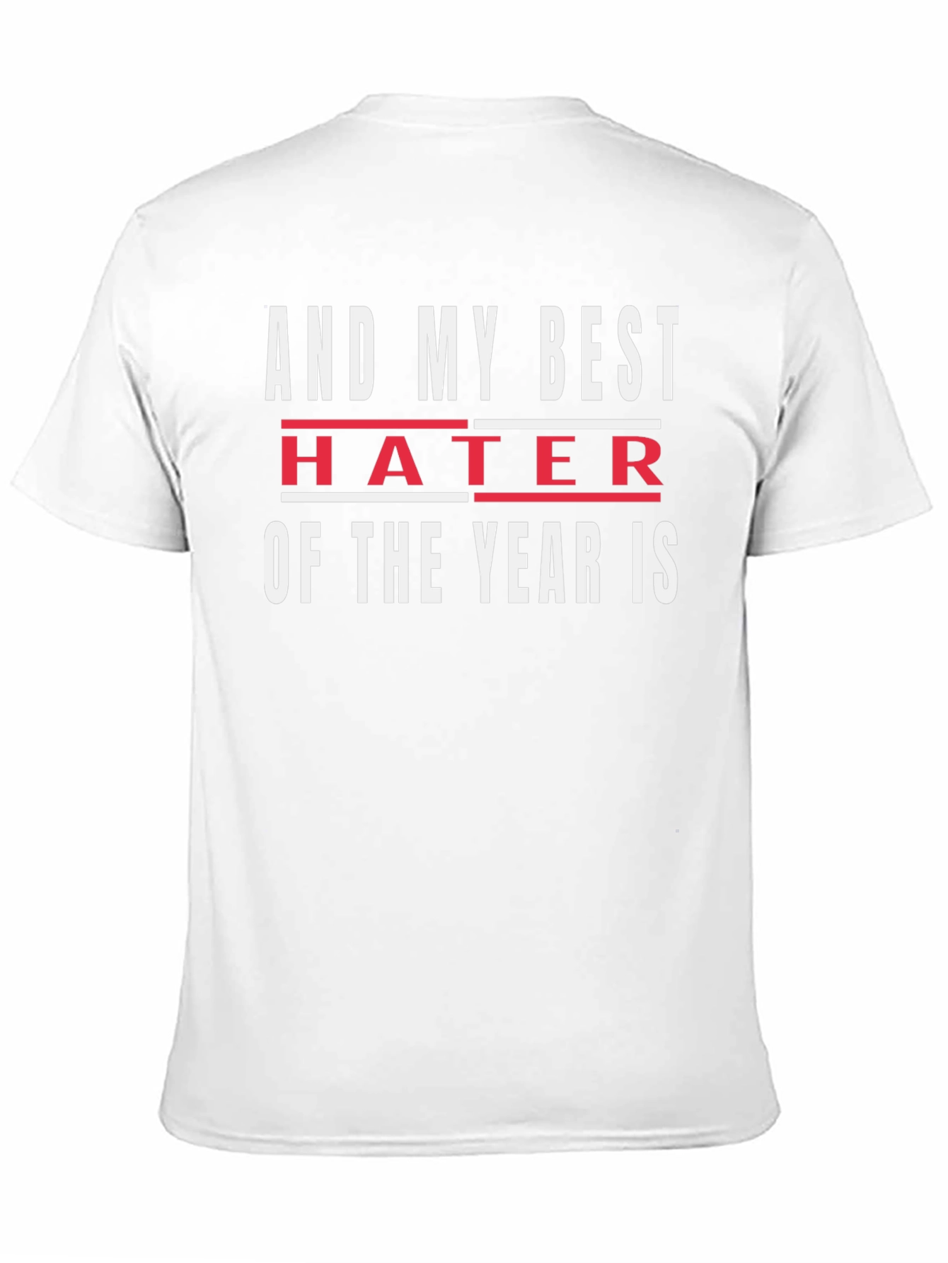 Black Funny Hater of the Year Black Graphic Tee view 11
