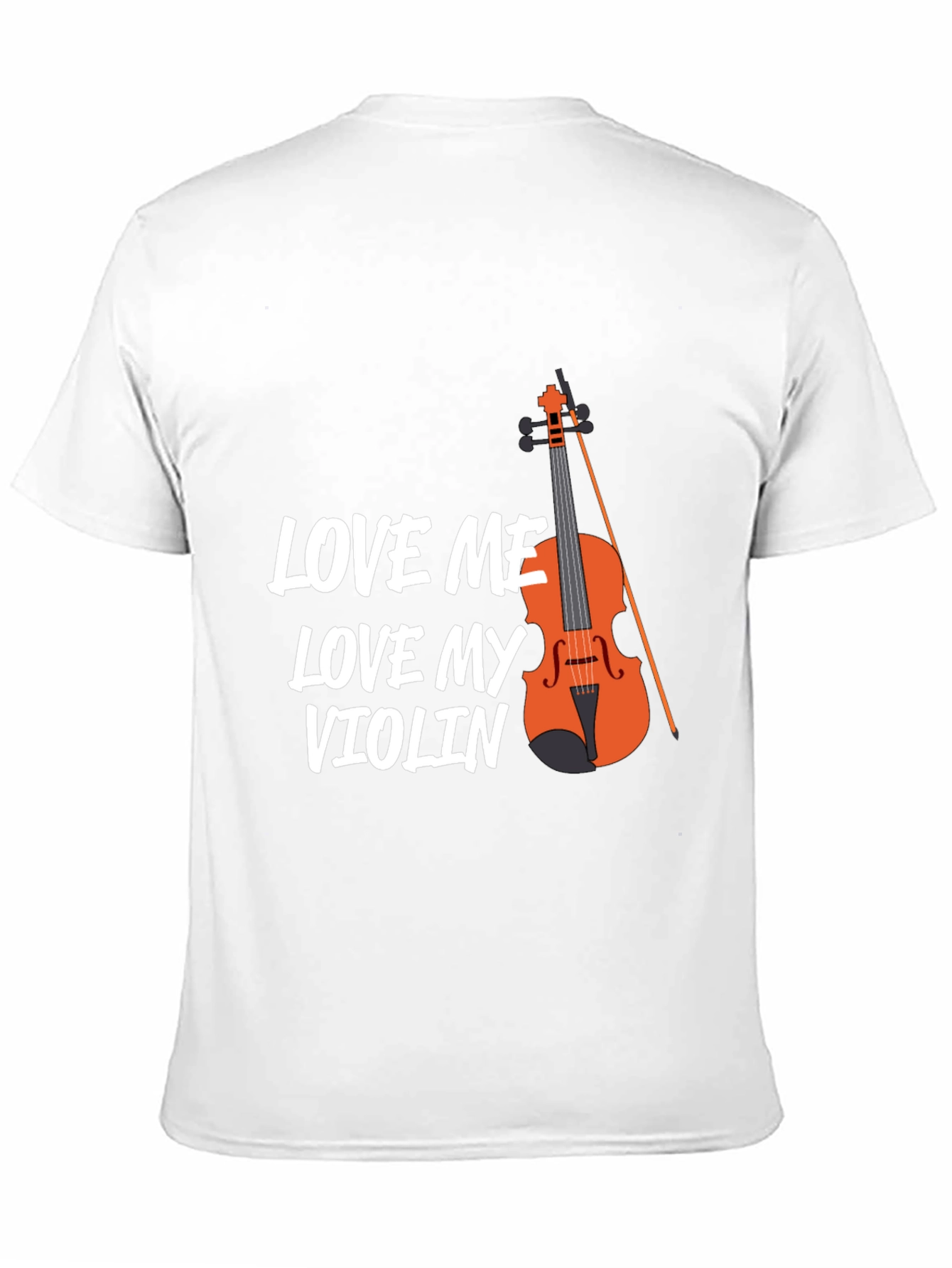 Black Love Me Love My Violin T-Shirt - Musician Tee view 11