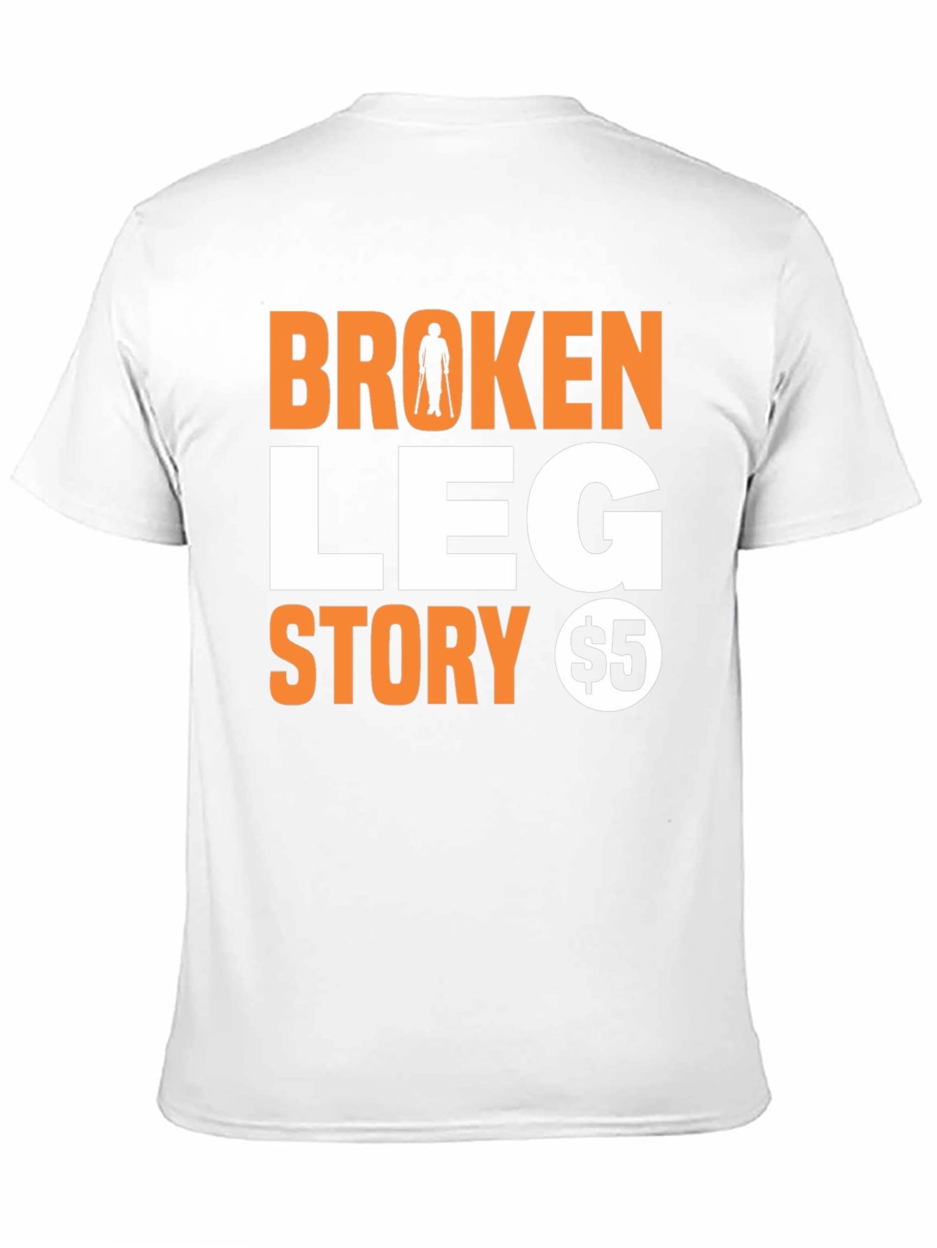 Black Broken Leg Story T-Shirt - Humorous Novelty Tee view 11