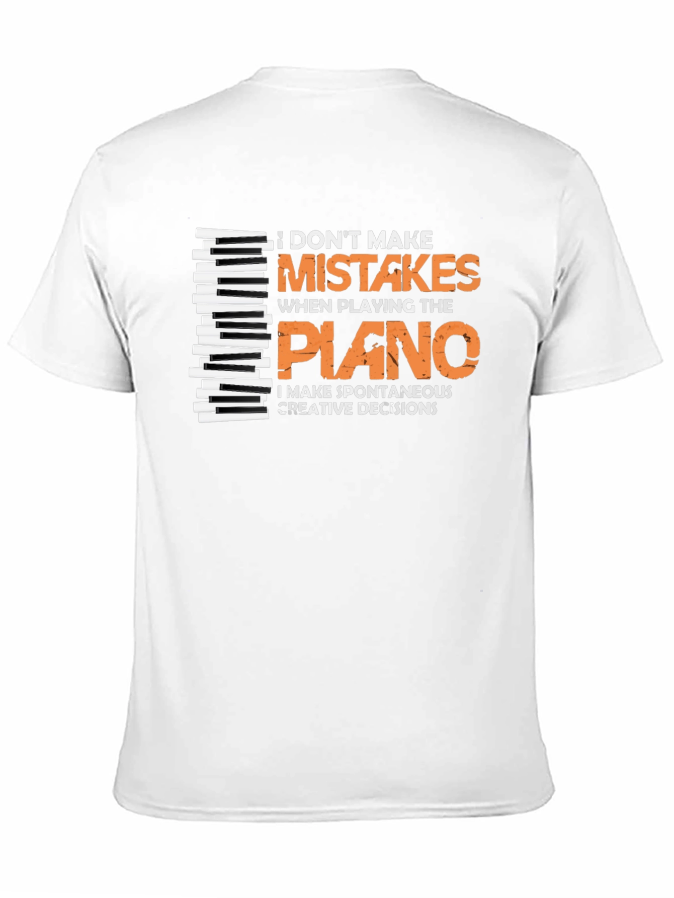 Black Funny Piano Player T-Shirt - I Don't Make Mistakes! view 11