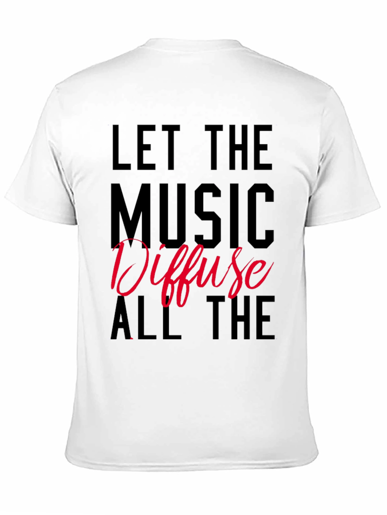 Black Let the Music Diffuse T-Shirt view 11