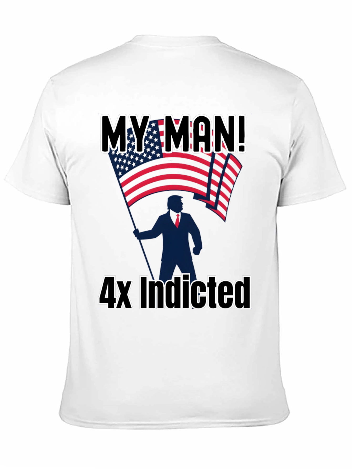 Black My Man! 4x Indicted Graphic T-Shirt view 11